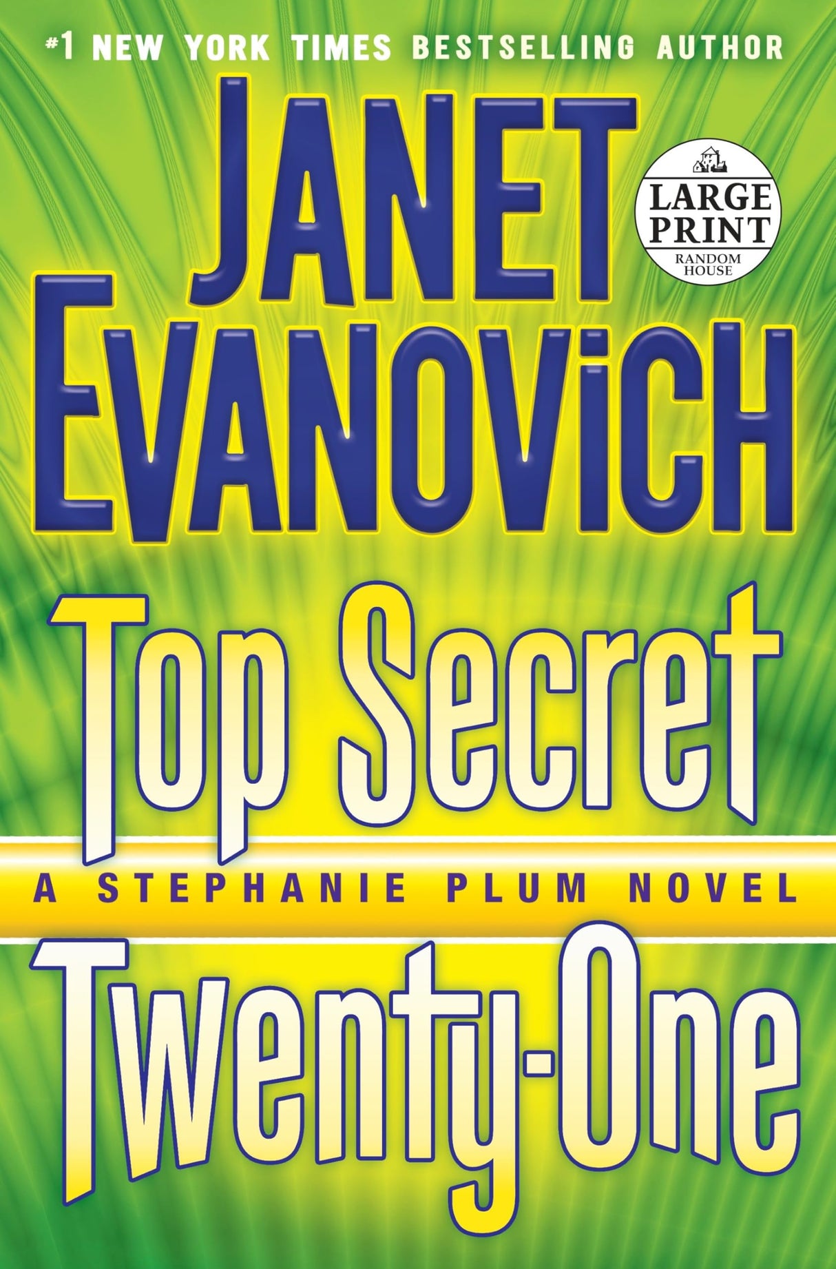 Top Secret Twenty-One: A Stephanie Plum Novel: 21 - Retail Maharaj