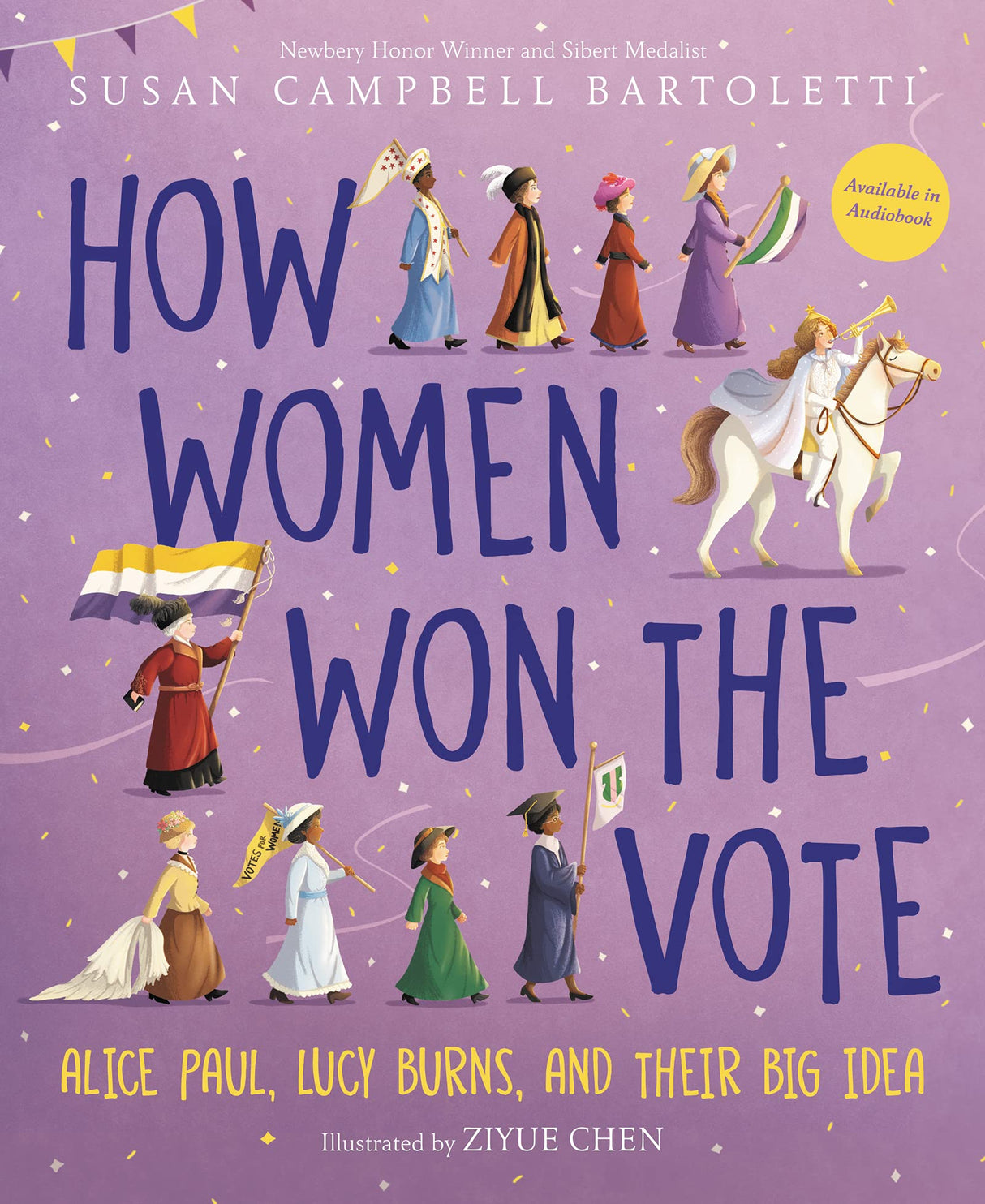 How Women Won the Vote: Alice Paul, Lucy Burns, and Their Big Idea - Retail Maharaj
