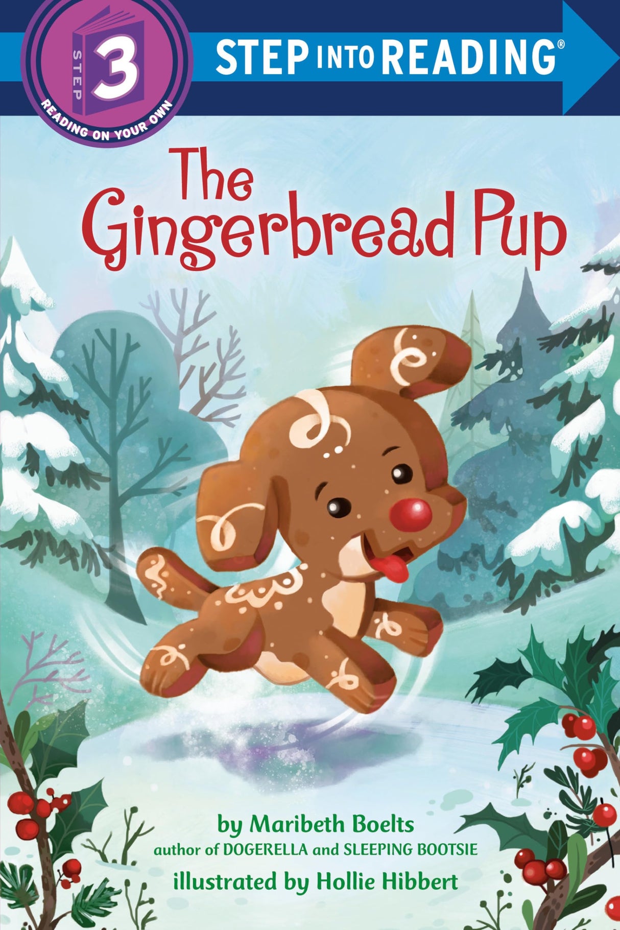 Gingerbread Pup (Step into Reading)
