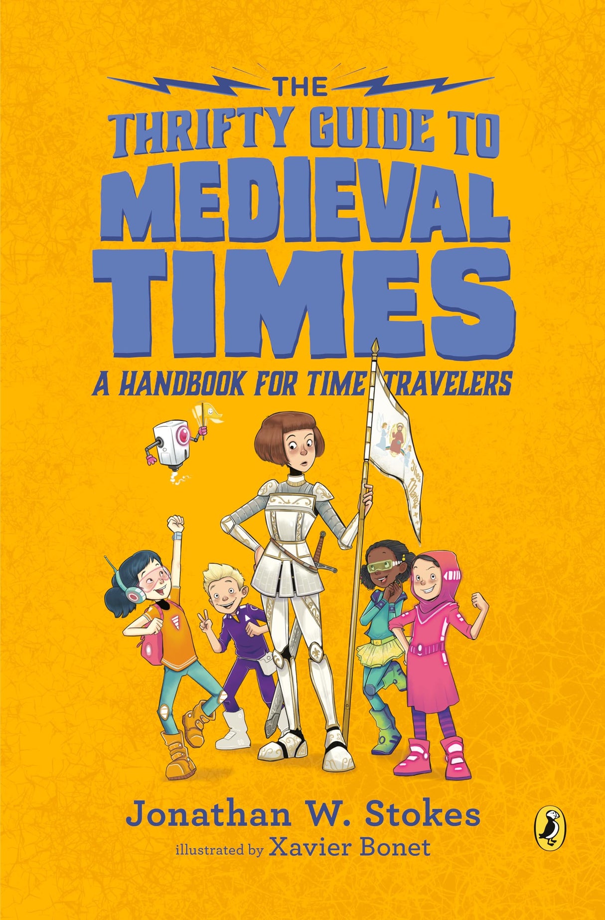 The Thrifty Guide to Medieval Times: A Handbook for Time Travelers (The Thrifty Guides)