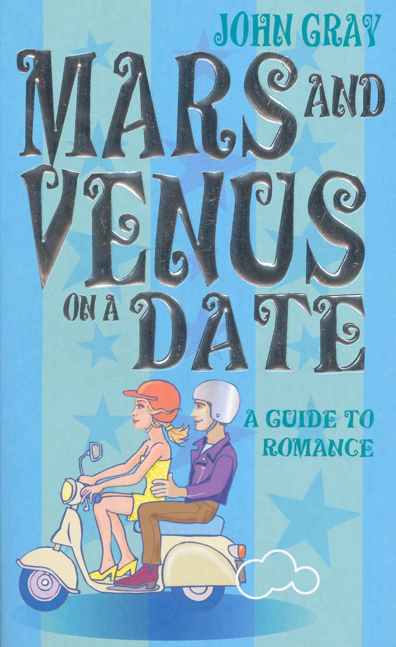 Mars And Venus On A Date: A Guide to Romance - Retail Maharaj
