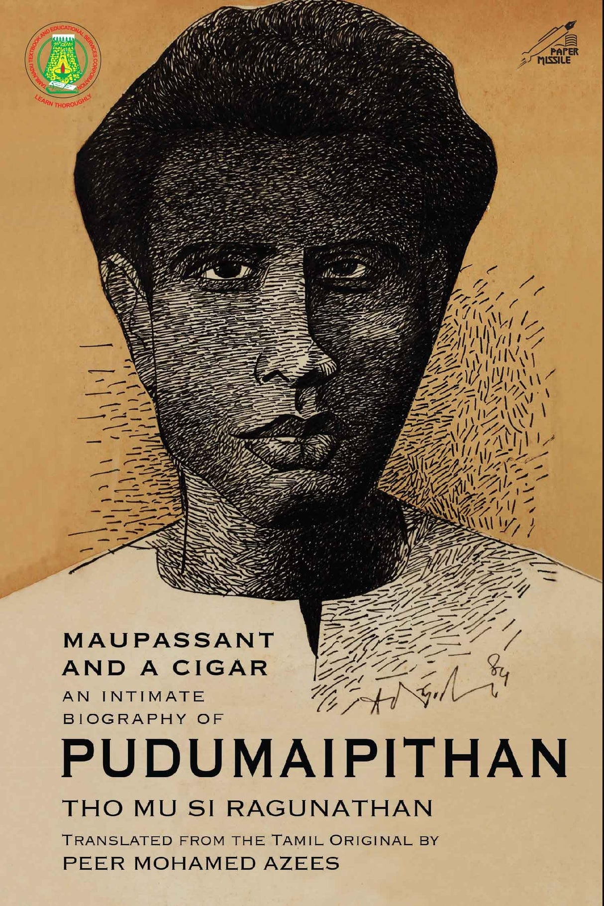 Maupassant And a Cigar: An Intimate Biography of Pudumaipithan - Retail Maharaj