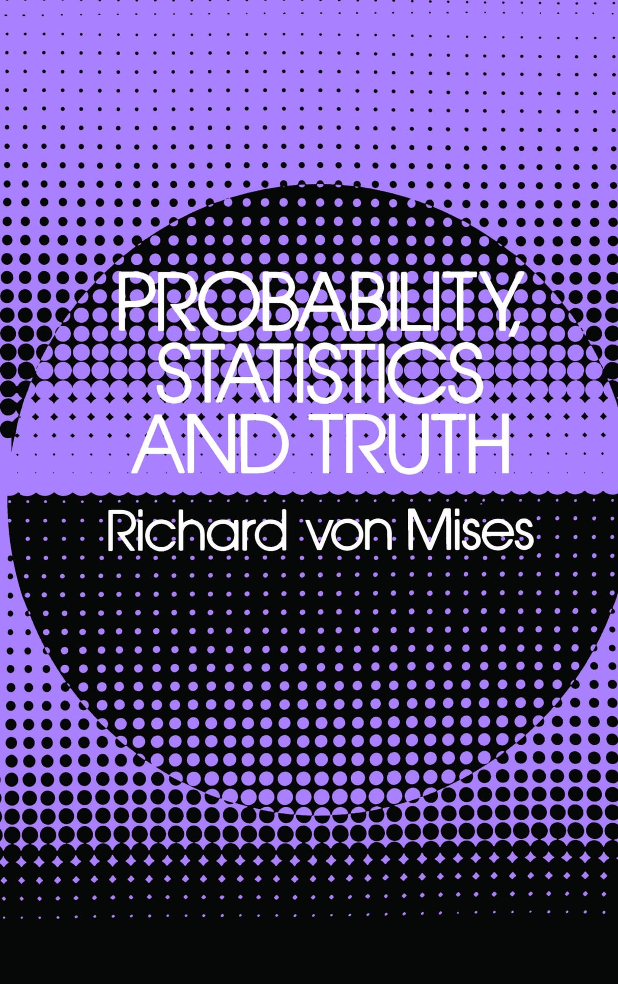 Probability, Statistics And Truth - Retail Maharaj