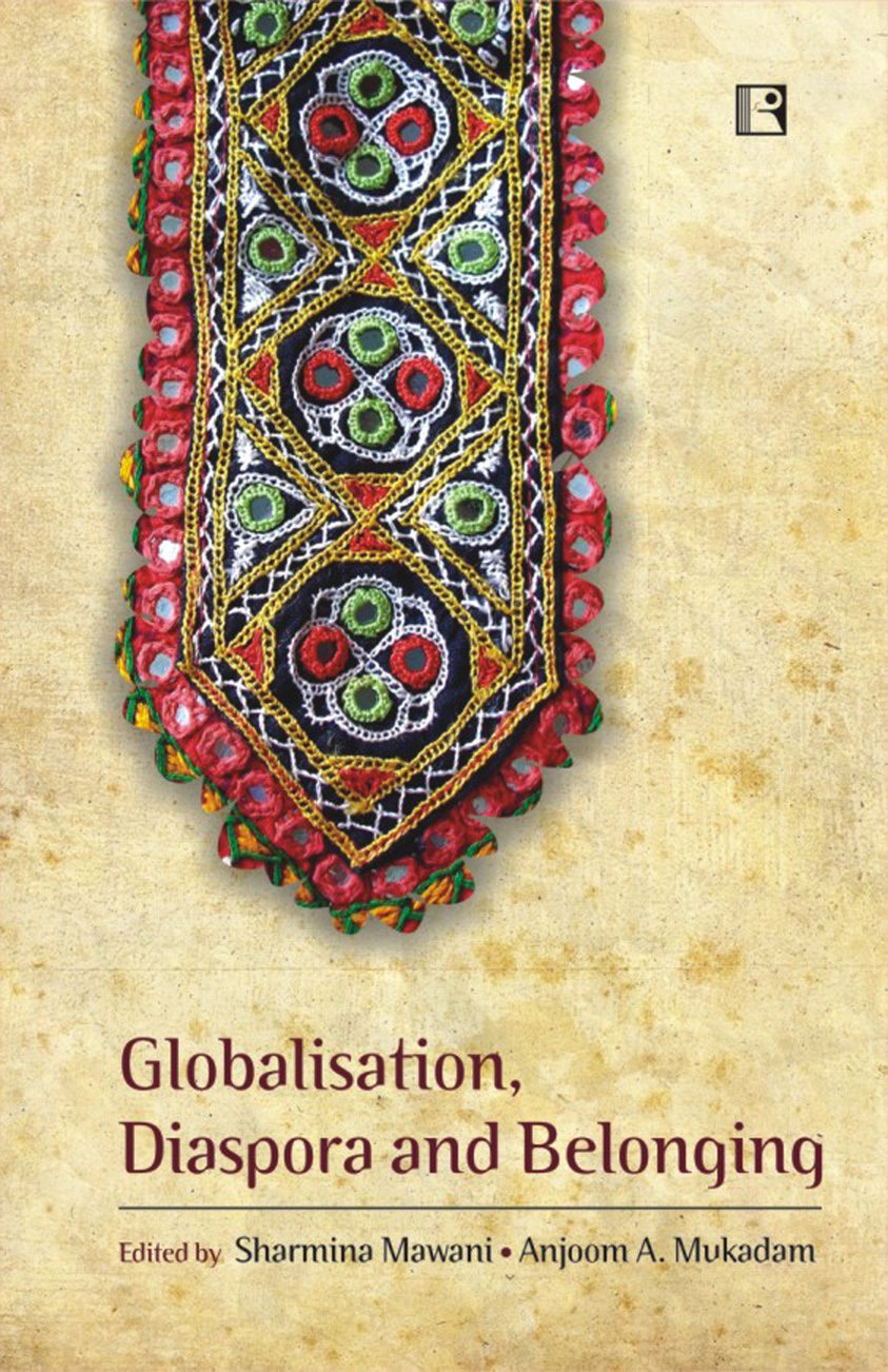 Globalisation, Diaspora and Belonging: Exploring Transnationalism and Gujarati Identity - Retail Maharaj