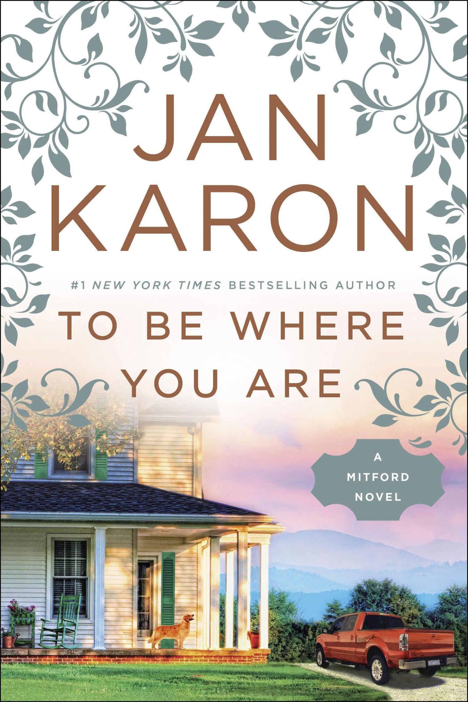 To Be Where You Are: 14 (A Mitford Novel)