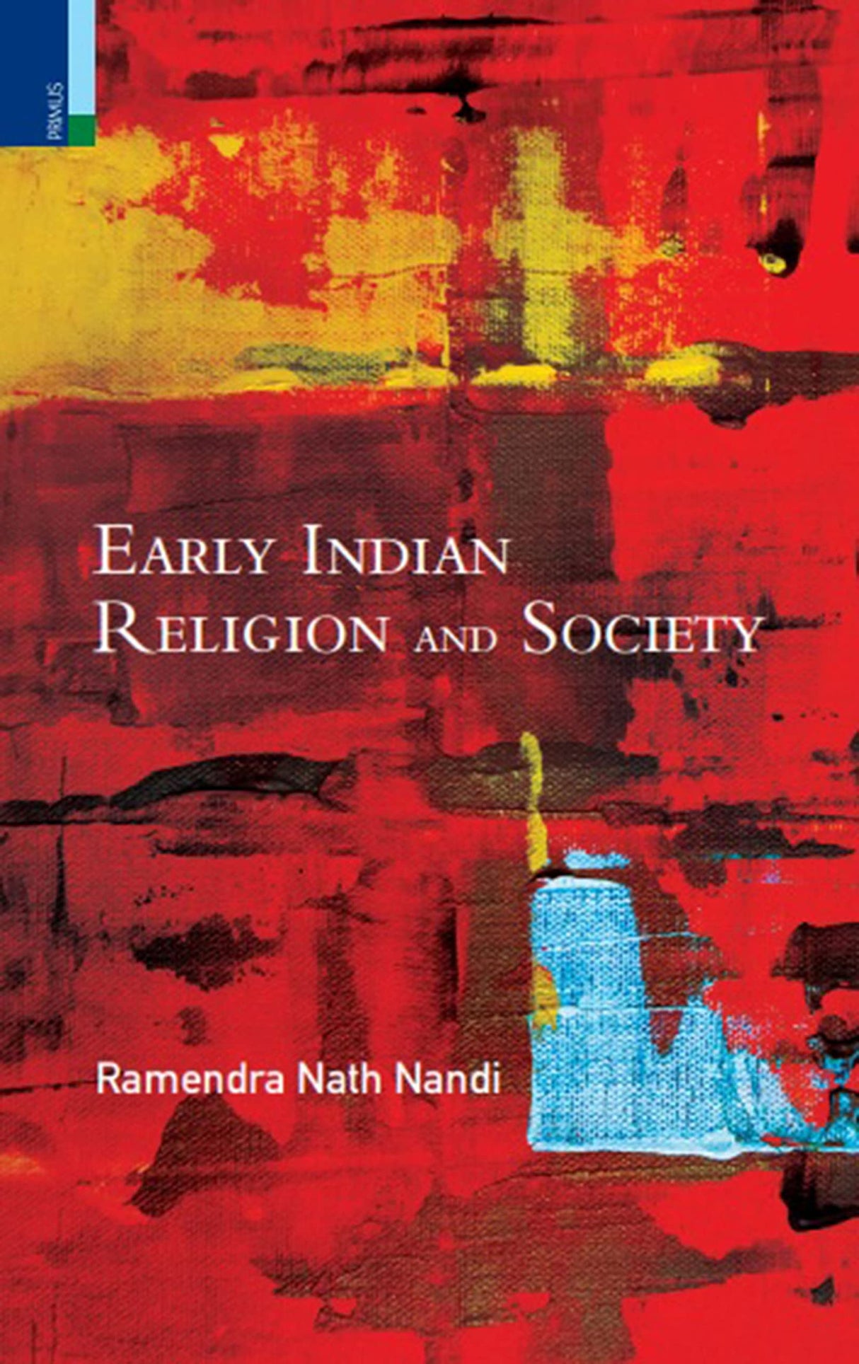 Early Indian Religion and Society - Retail Maharaj