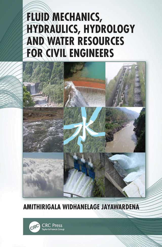 Fluid Mechanics Hydraulics Hydrology And Water Resources For Civil Engineers (Pb 2021) - Retail Maharaj