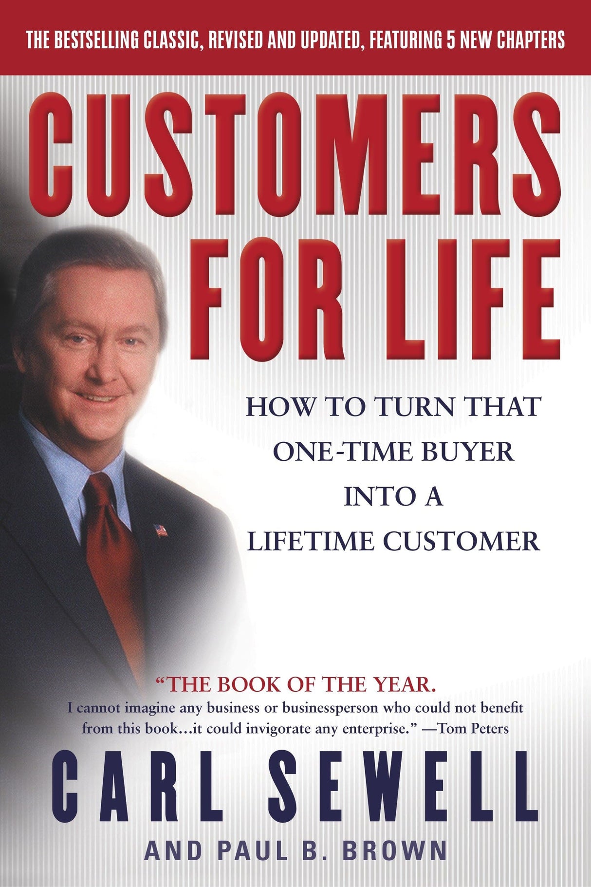 Customers for Life: How to Turn That One-Time Buyer Into a Lifetime Customer - Retail Maharaj