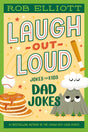 Laugh-Out-Loud: Dad Jokes (Laugh-Out-Loud Jokes for Kids) - Retail Maharaj