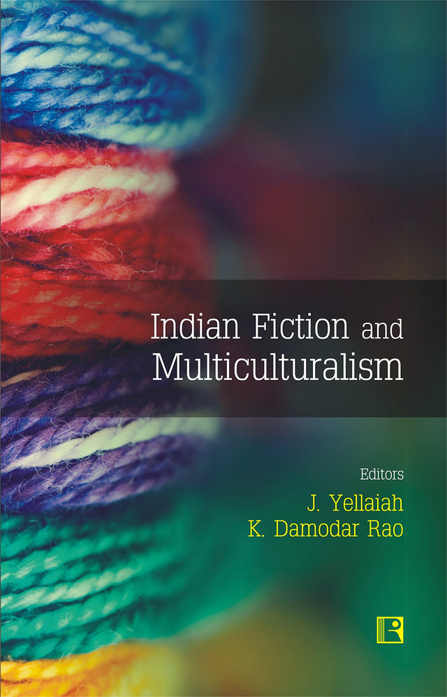 INDIAN FICTION AND MULTICULTURALISM - Retail Maharaj