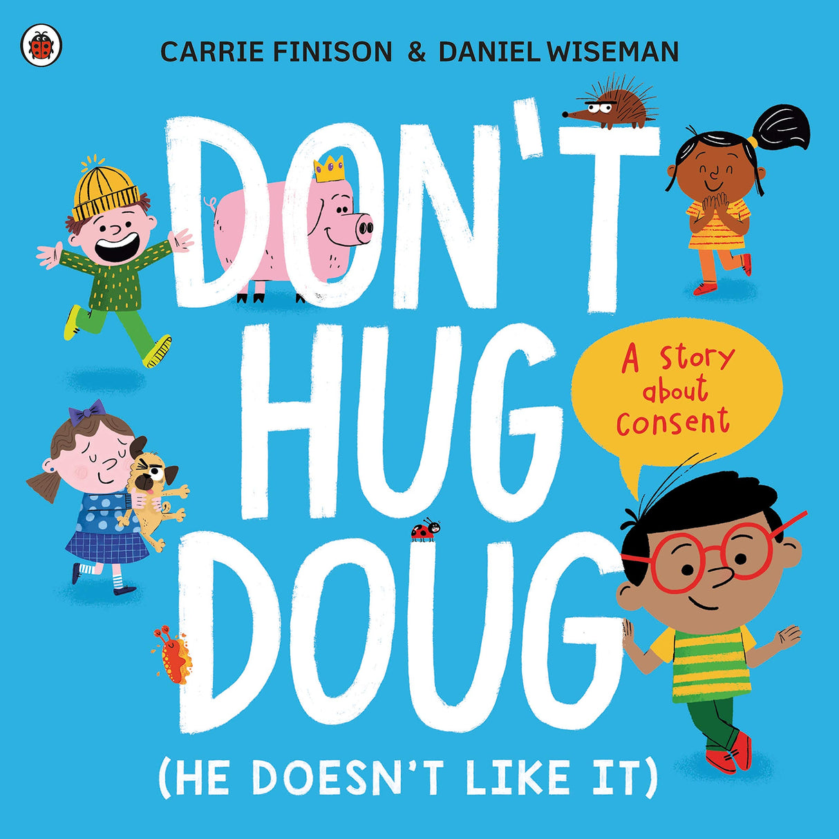 Don't Hug Doug (He Doesn't Like It) - Retail Maharaj