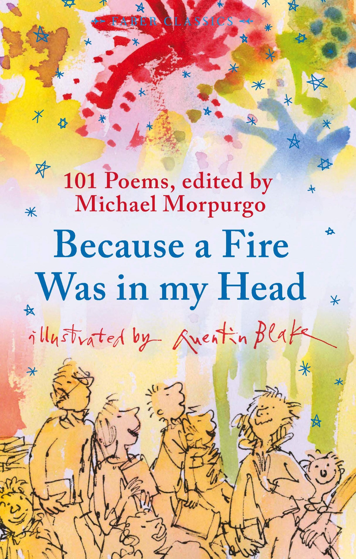 Because a Fire Was in My Head (Faber Children's Classics)