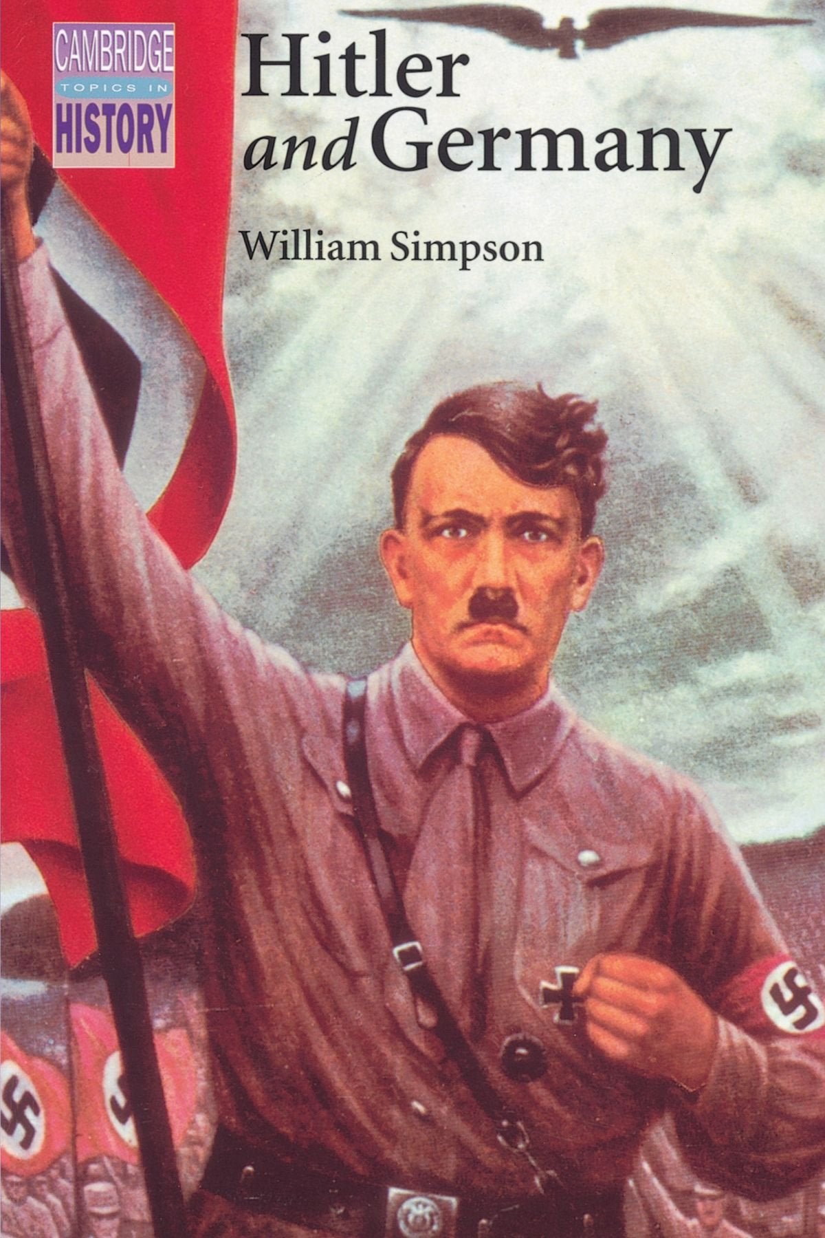 Hitler and Germany (Cambridge Topics in History)