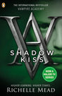 Vampire Academy: Shadow Kiss (book 3) - Retail Maharaj