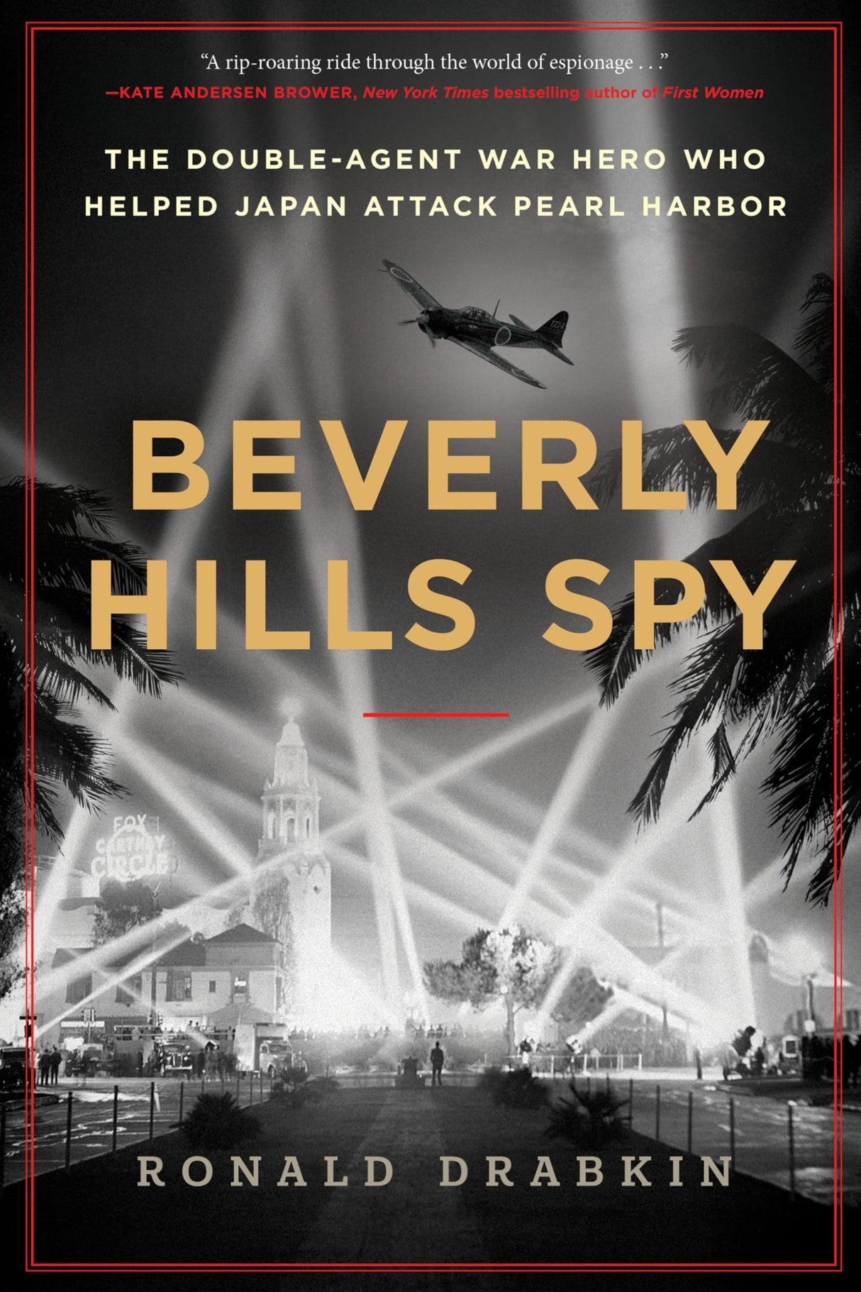 Beverly Hills Spy: The Double-Agent War Hero Who Helped Japan Attack Pearl Harbor - Retail Maharaj