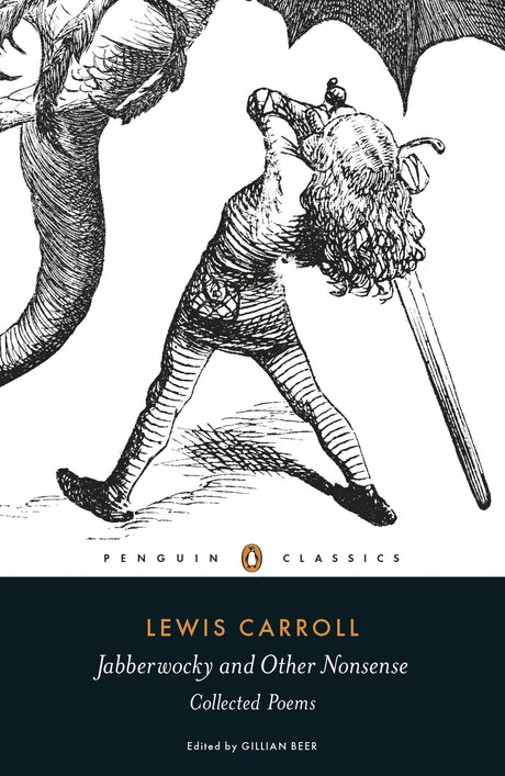 Jabberwocky and Other Nonsense: Collected Poems (Penguin Classics Hardcover) - Retail Maharaj