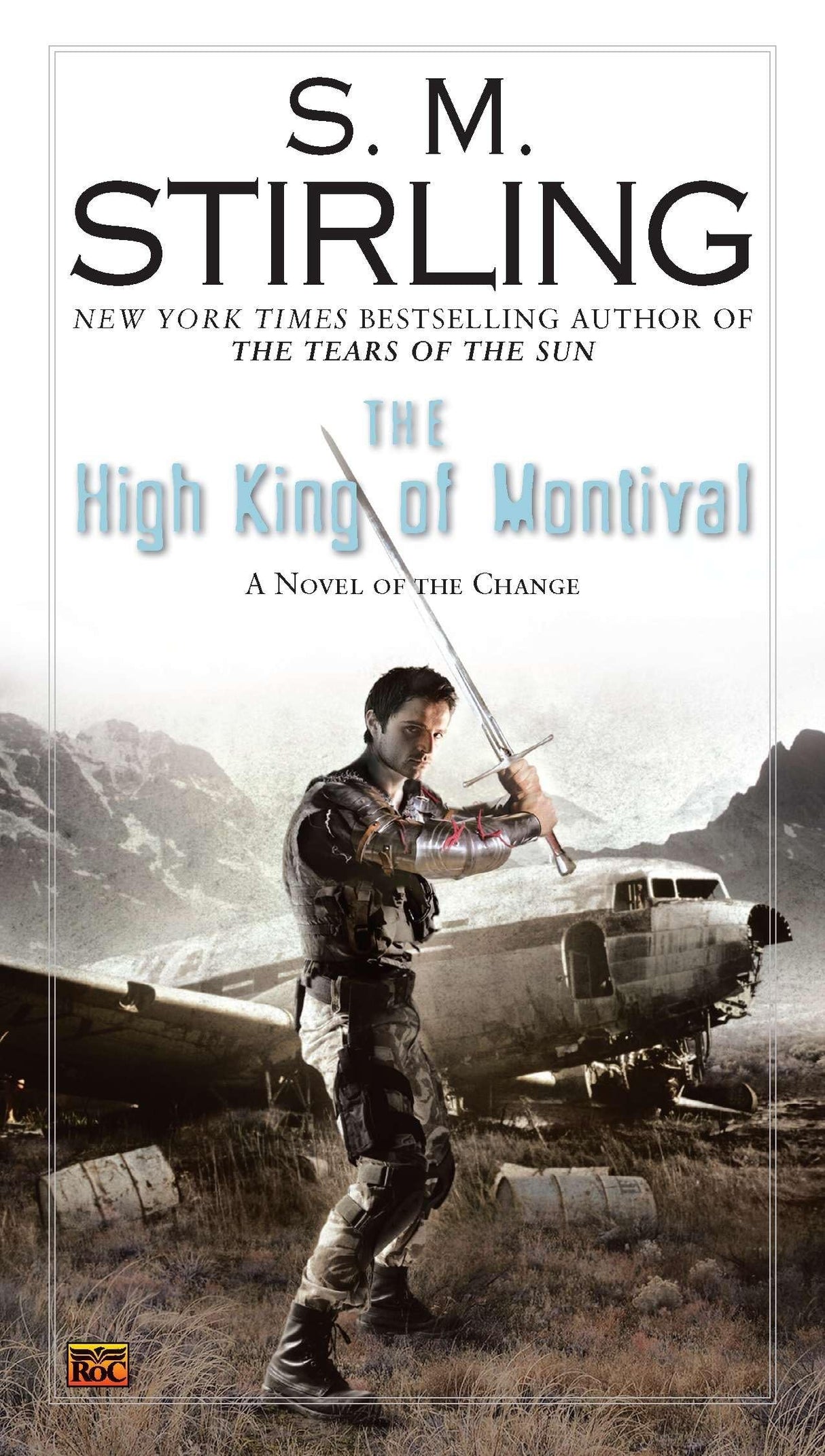 The High King of Montival: 7 (A Novel of the Change)
