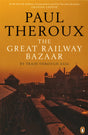 The Great Railway Bazaar: By Train Through Asia - Retail Maharaj