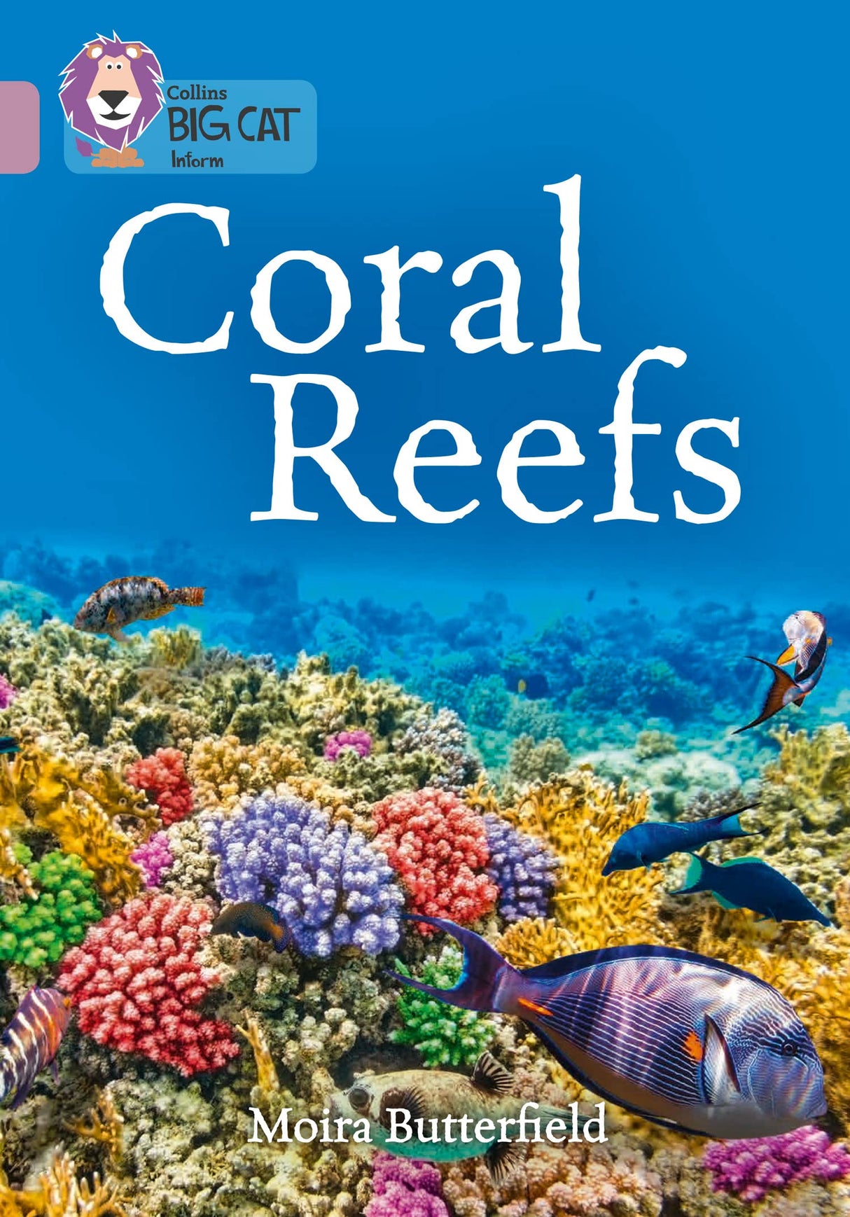Coral Reefs: Band 18/Pearl (Collins Big Cat) - Retail Maharaj