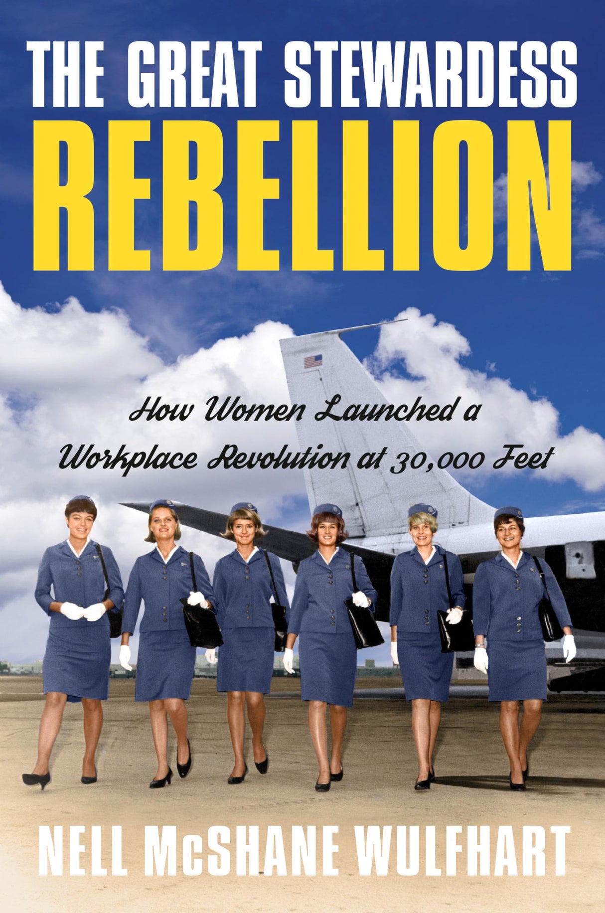 The Great Stewardess Rebellion: How Women Launched a Workplace Revolution at 30,000 Feet - Retail Maharaj