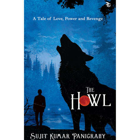 The Howl -A Tale of Love, Power and Revenge - Retail Maharaj