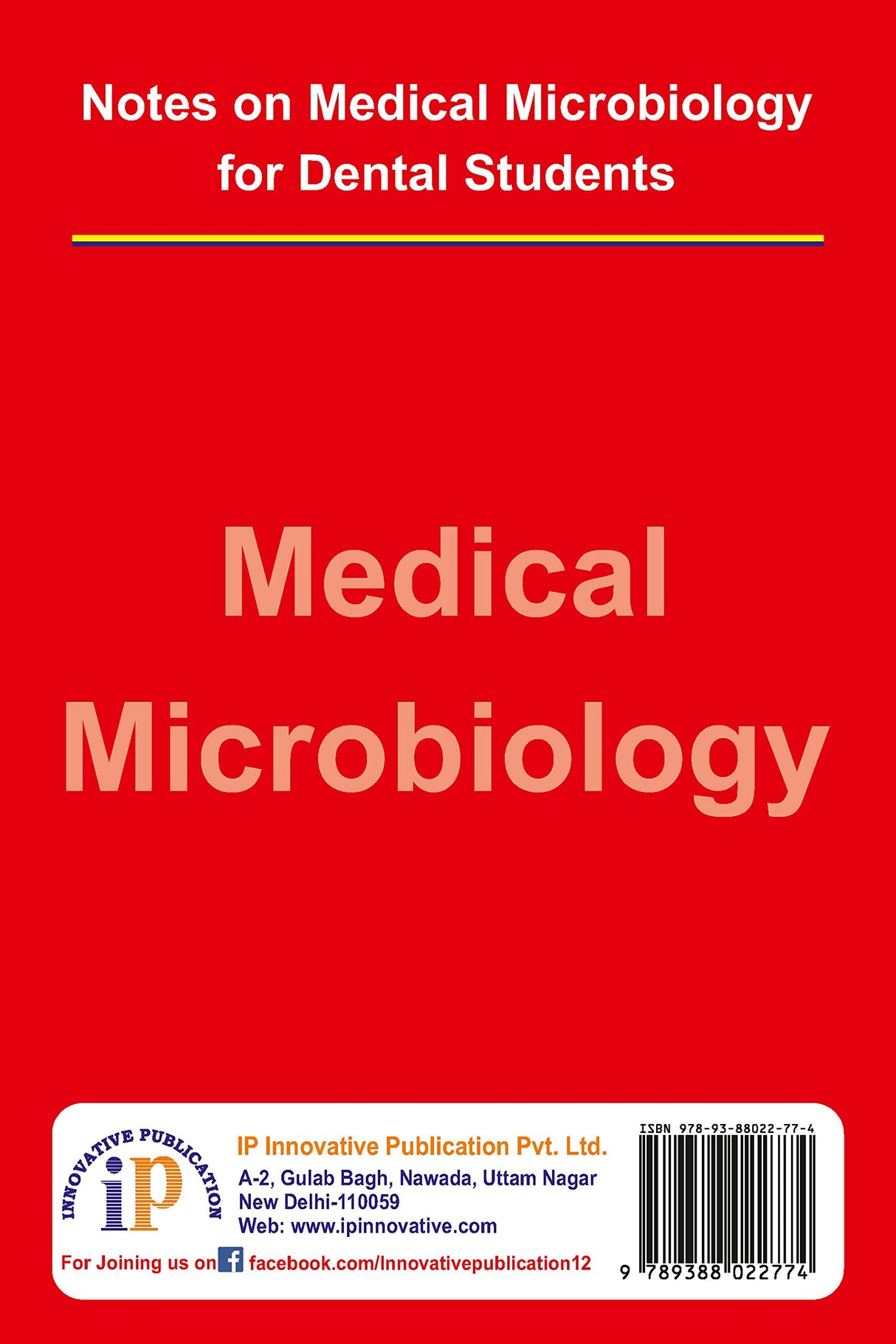 Notes on Medical Microbiology for Dental Students - Retail Maharaj