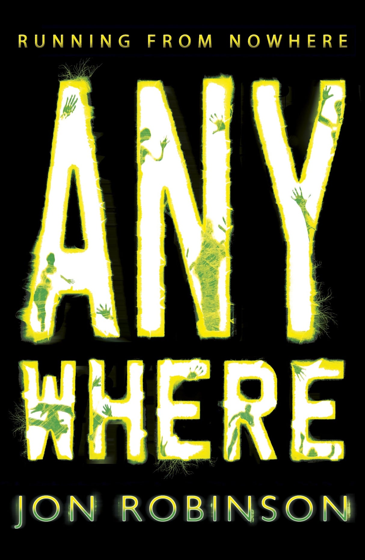 Nowhere Anywhere Book 2 Robinson, Jon - Retail Maharaj