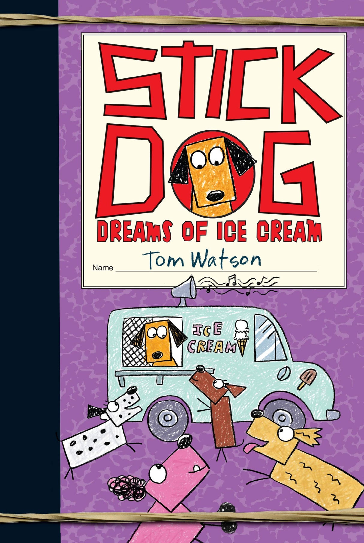 Stick Dog Dreams of Ice Cream: 4 (Stick Dog, 4) - Retail Maharaj