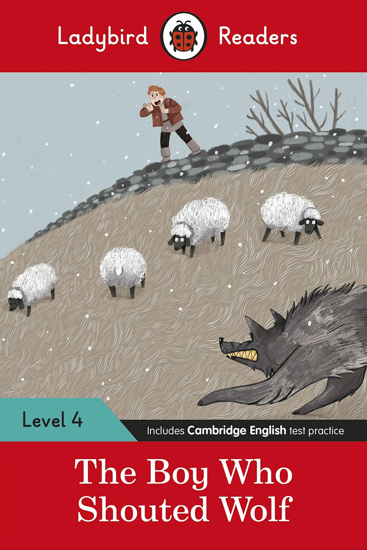 Ladybird Readers Level 4 - The Boy Who Shouted Wolf (ELT Graded Reader) - Retail Maharaj