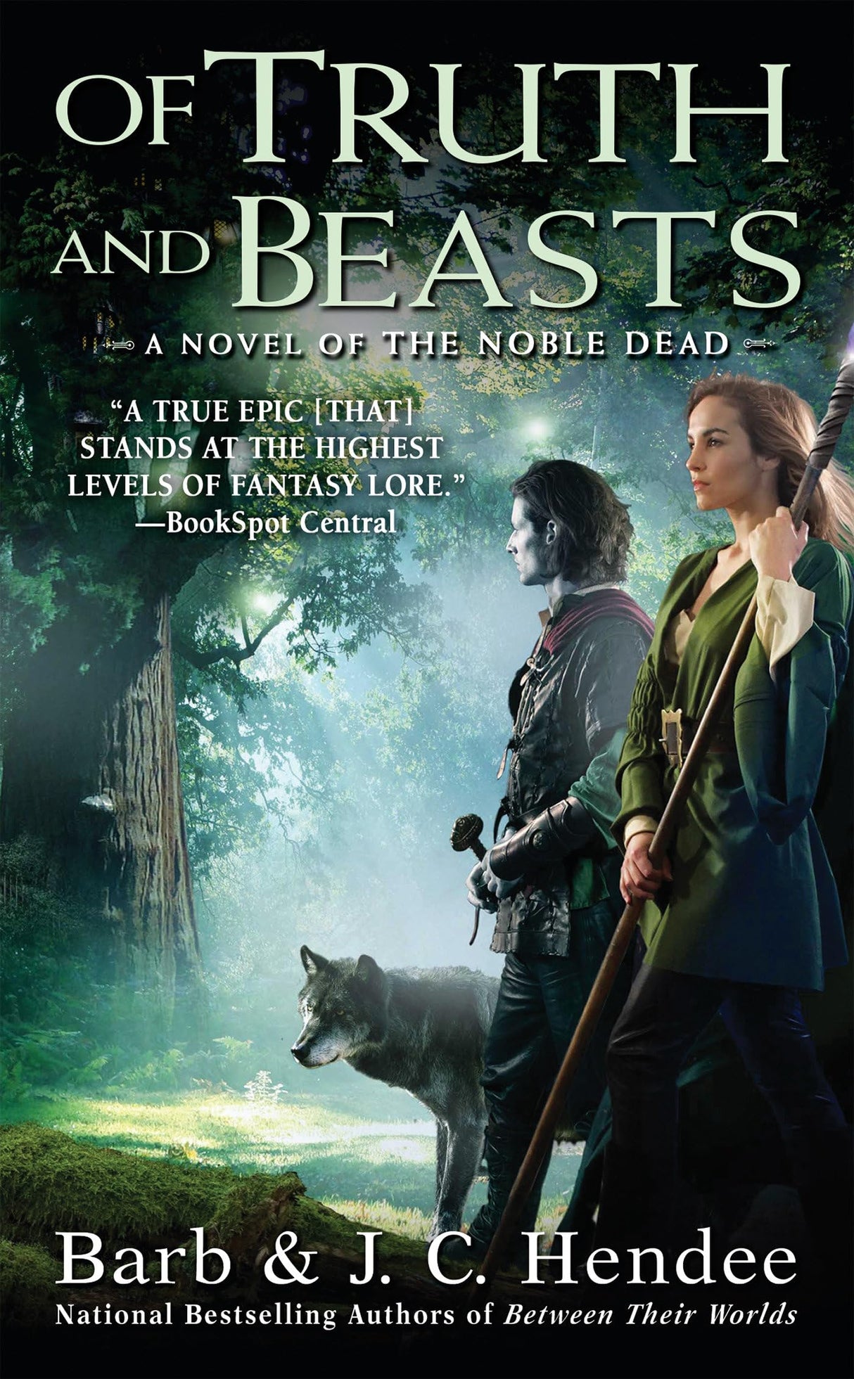 Of Truth and Beasts: A Novel of the Noble Dead: 9 (Noble Dead Saga, 2)
