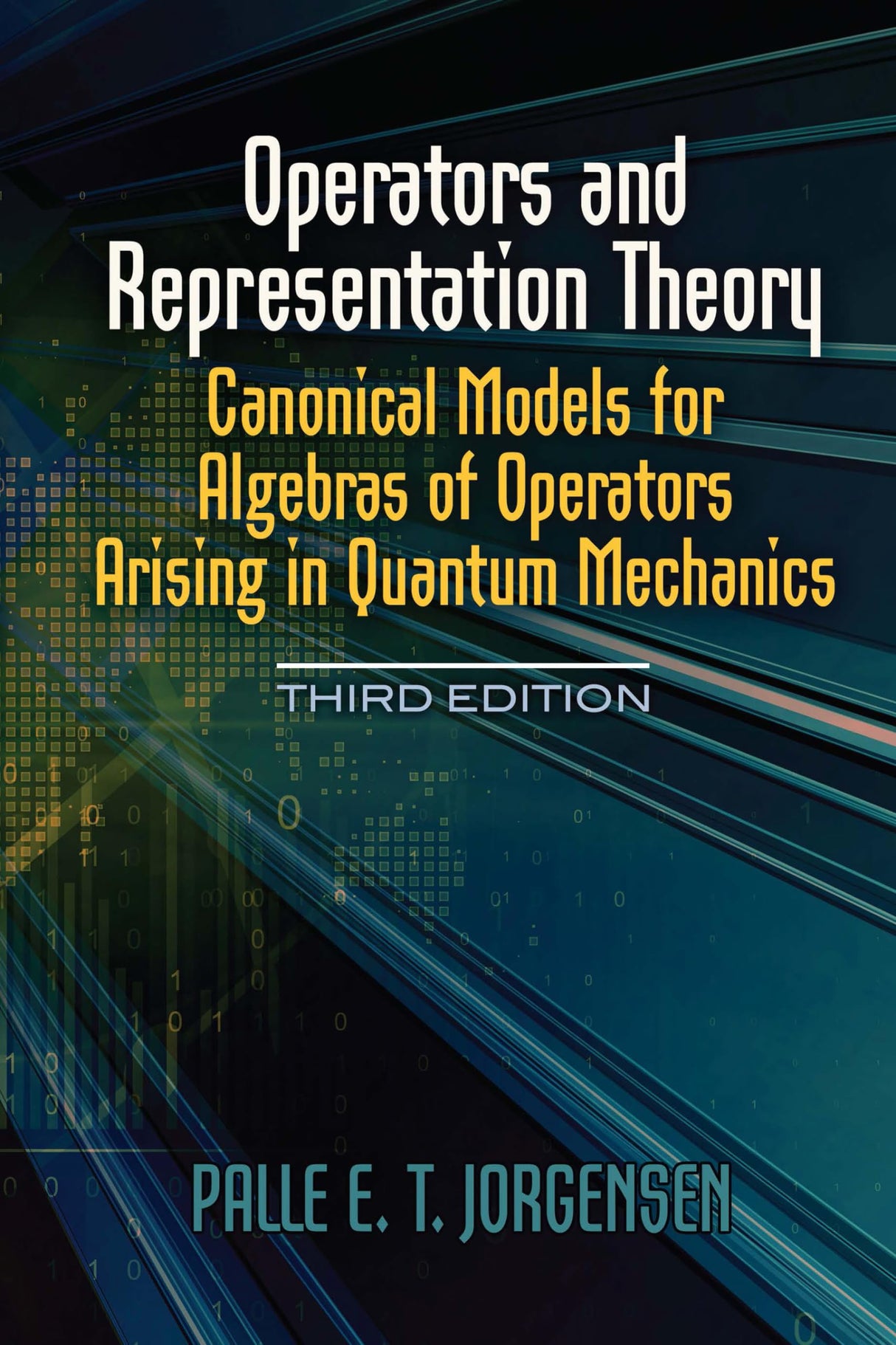 Operators and Representation Theory: Canonical Models for Algebras of Operators Arising in Quantum Mechanics - Retail Maharaj
