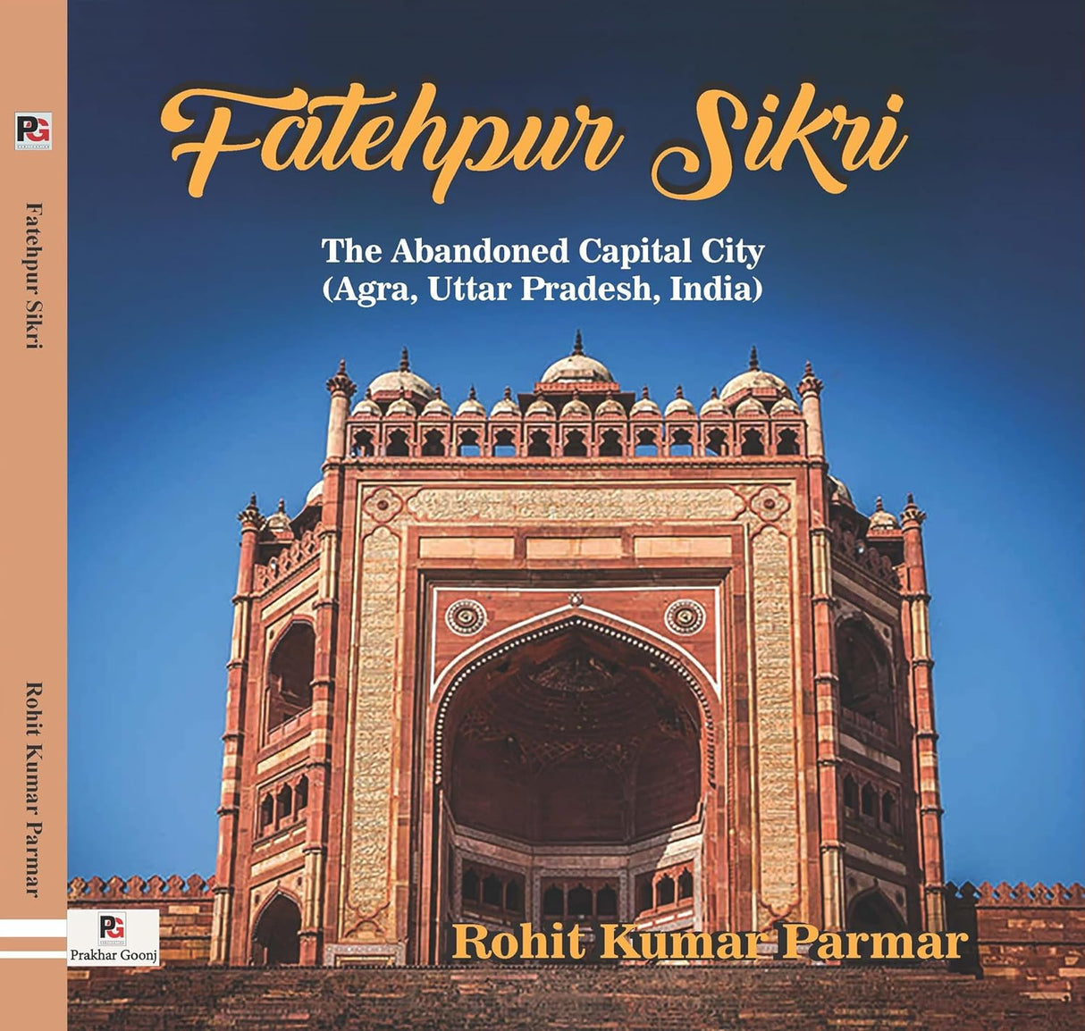 Fatehpur Sikri – The Abandoned Capital City (Agra, Uttar Pradesh, India) (English Version)