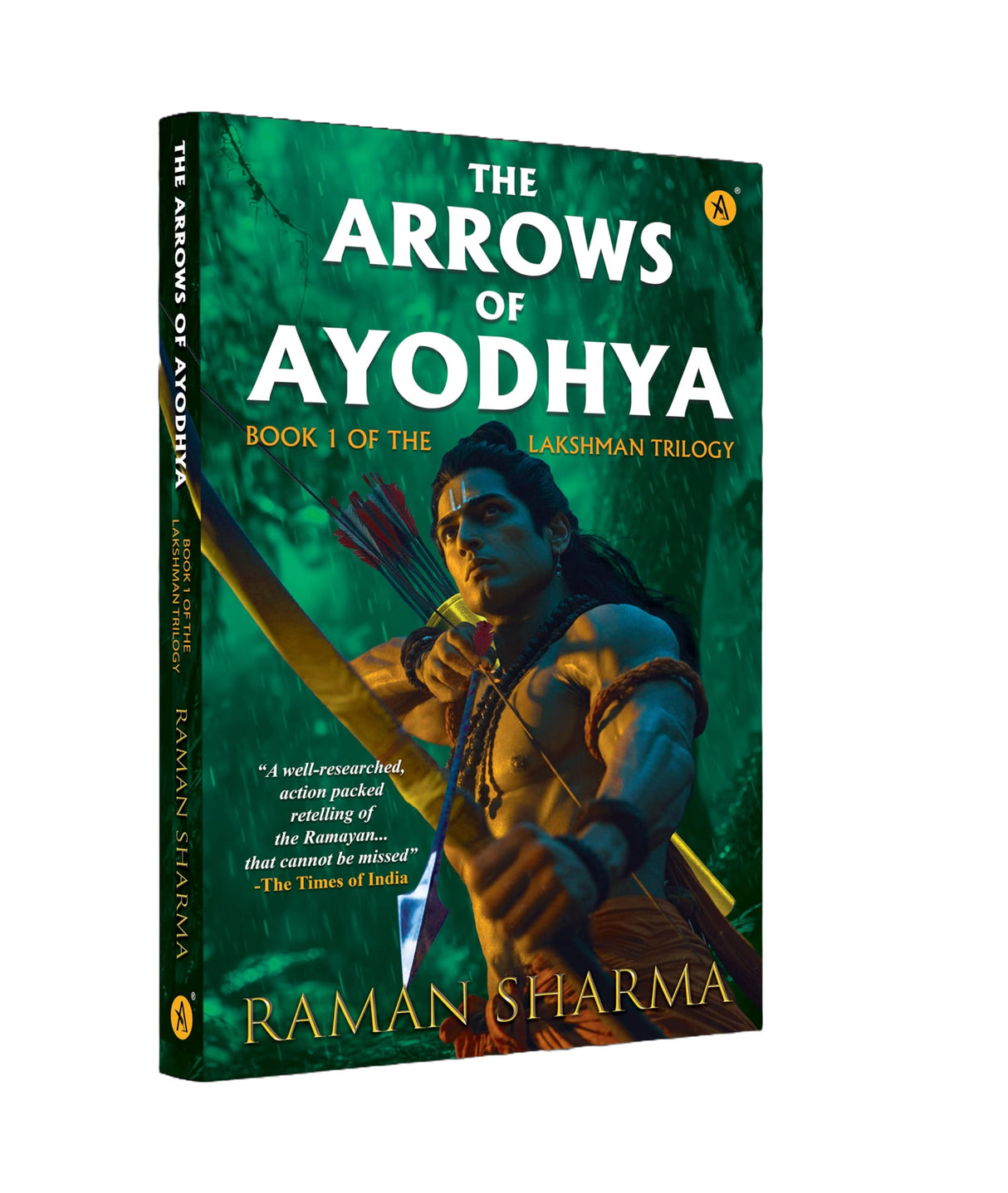 The Arrows Of Ayodhya Book 1 Of The Lakshman Trilogy - Retail Maharaj
