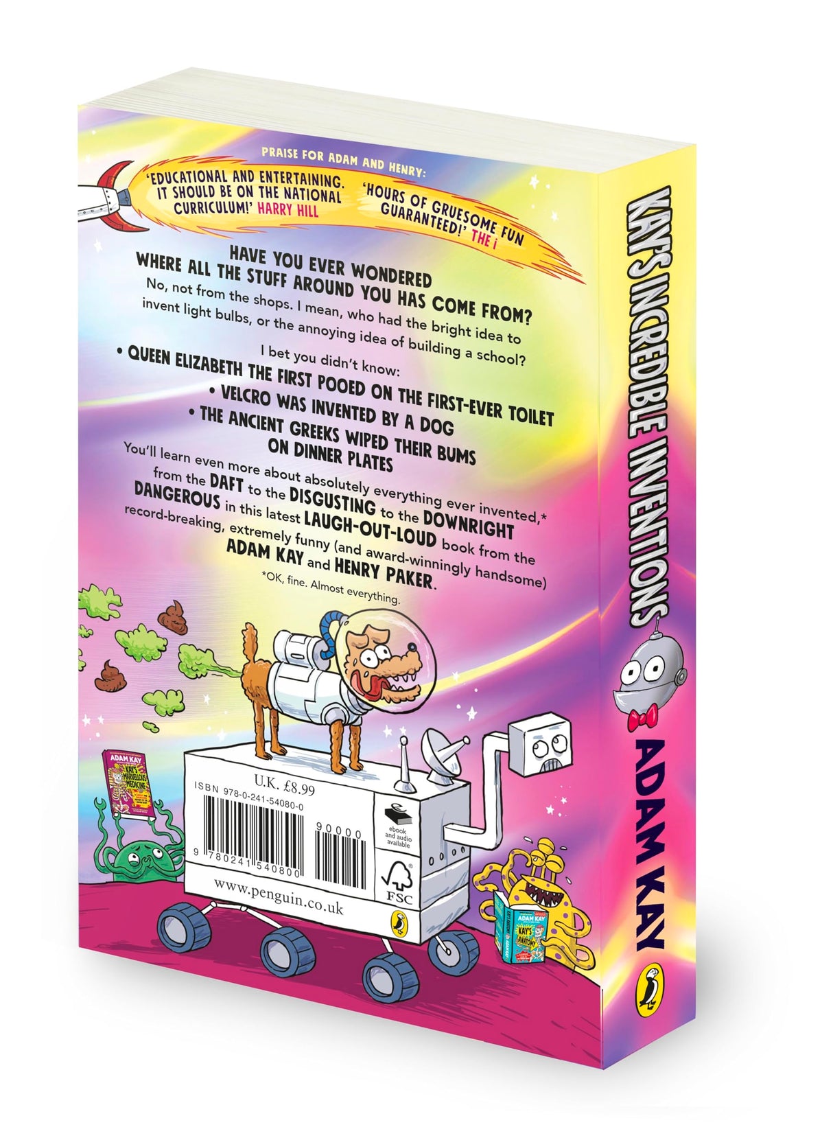 Kay’s Incredible Inventions: A fascinating and fantastically funny guide to inventions that changed the world (and some that definitely didn't) - Retail Maharaj