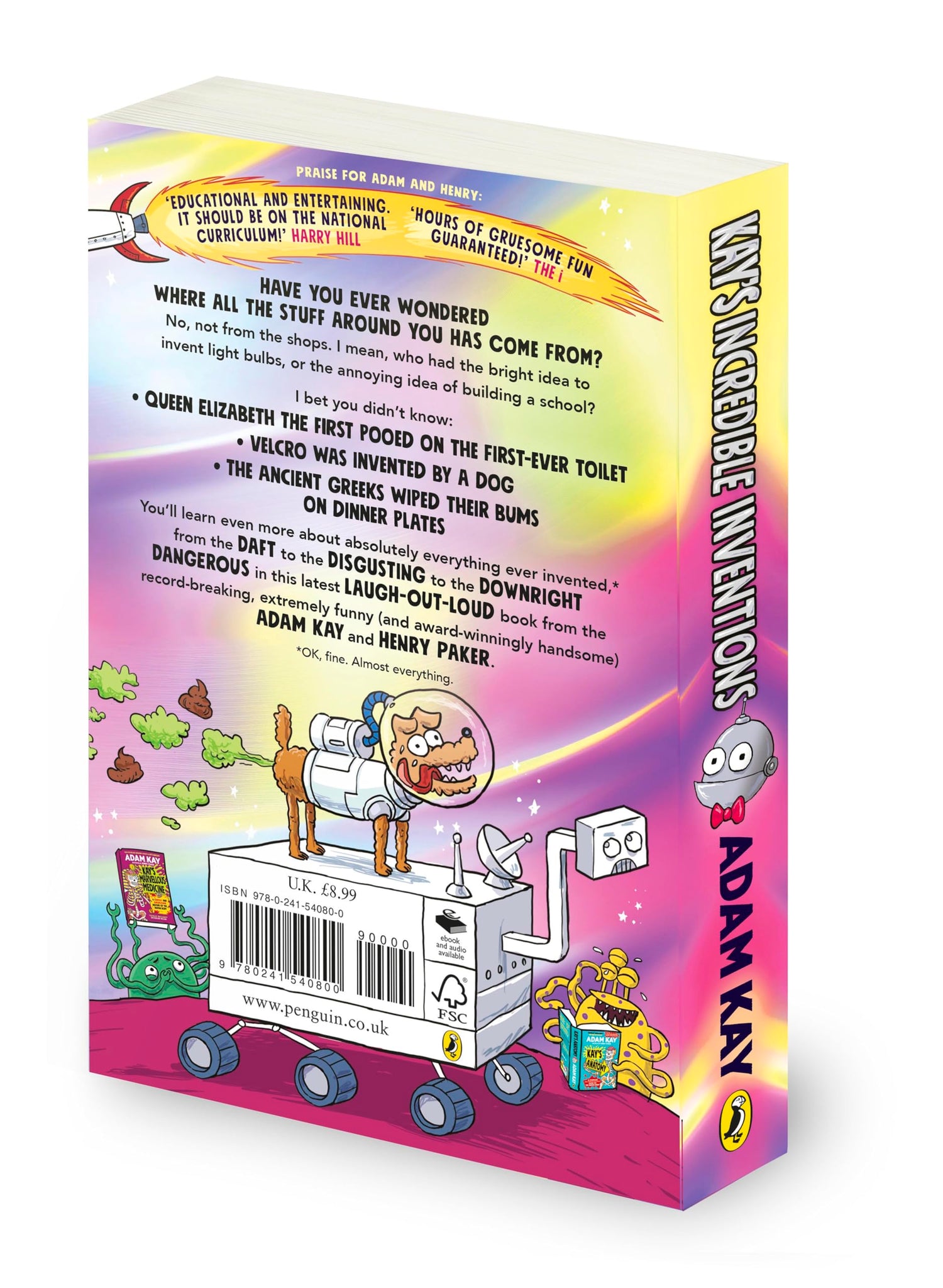 Kay’s Incredible Inventions: A fascinating and fantastically funny guide to inventions that changed the world (and some that definitely didn't) - Retail Maharaj