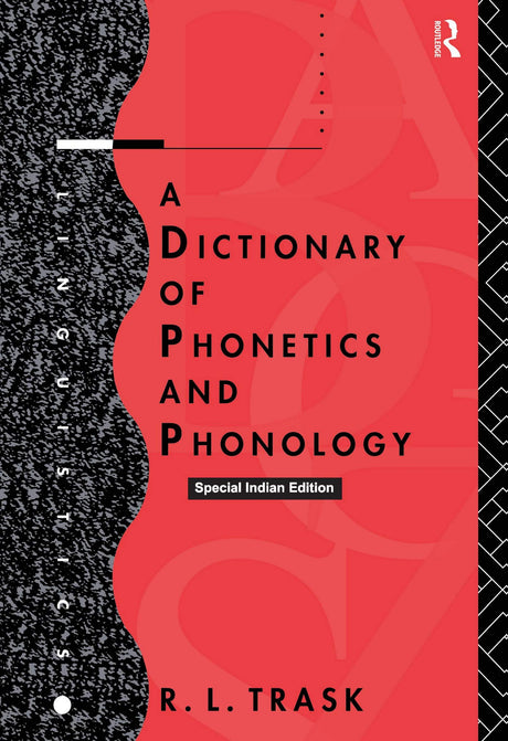 A Dictionary of Phonetics and Phonology - Retail Maharaj