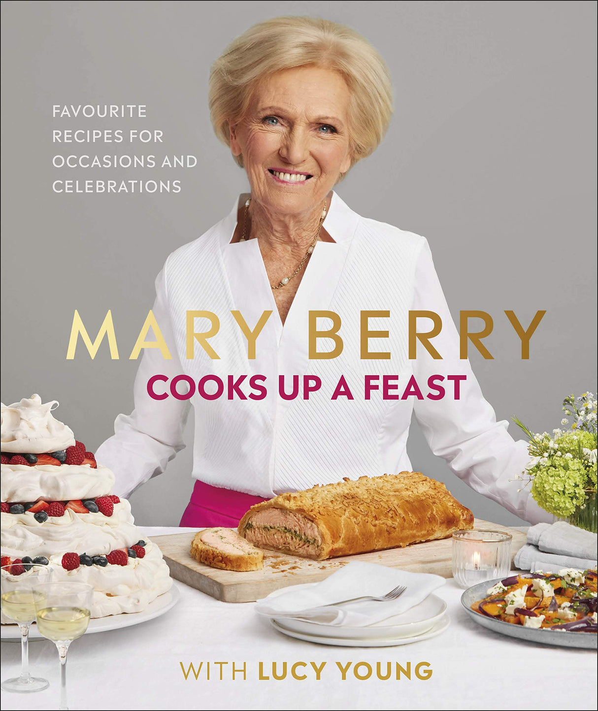 Mary Berry Cooks Up A Feast: Favourite Recipes for Occasions and Celebrations - Retail Maharaj