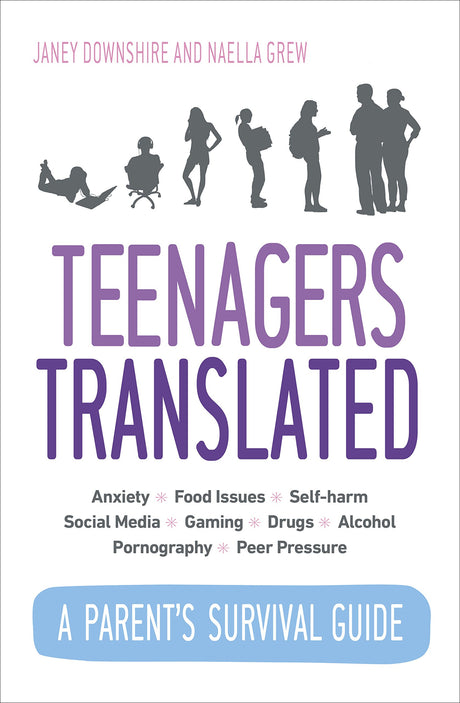 Teenagers Translated: A Parent’s Survival Guide – Fully Updated September 2018 - Retail Maharaj