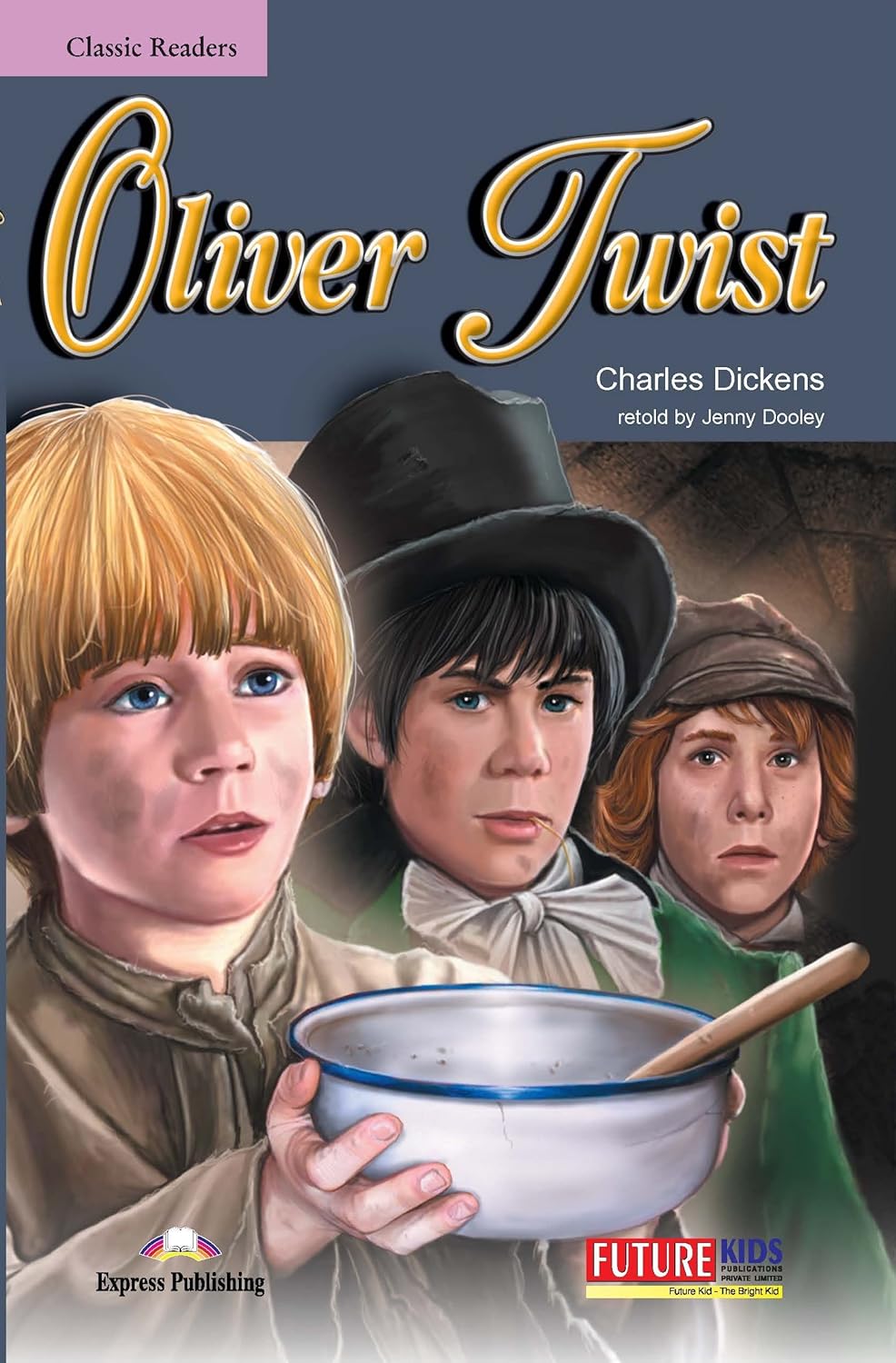 Future Kids | Classics Reader | Oliver Twist - Retail Maharaj