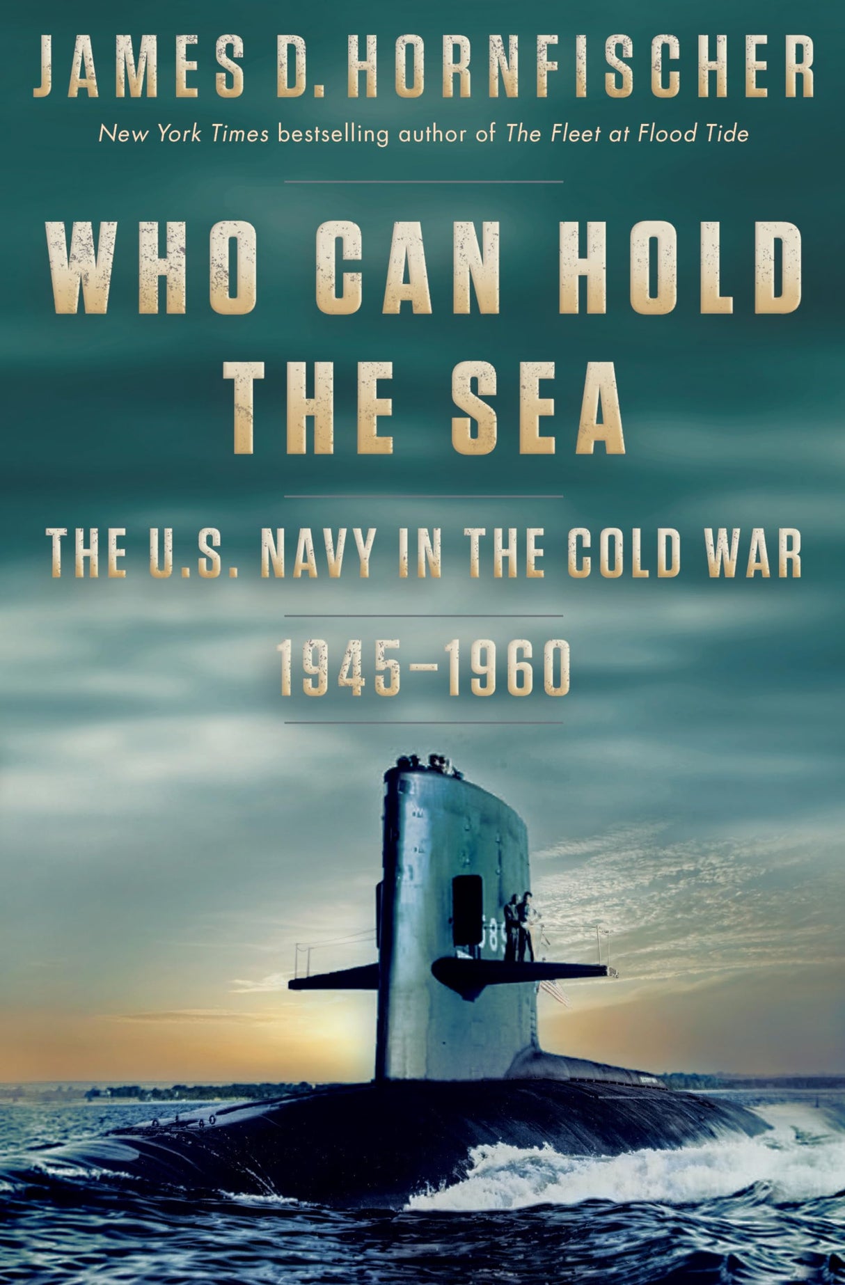 Who Can Hold the Sea: The U.S. Navy in the Cold War 1945-1960 - Retail Maharaj
