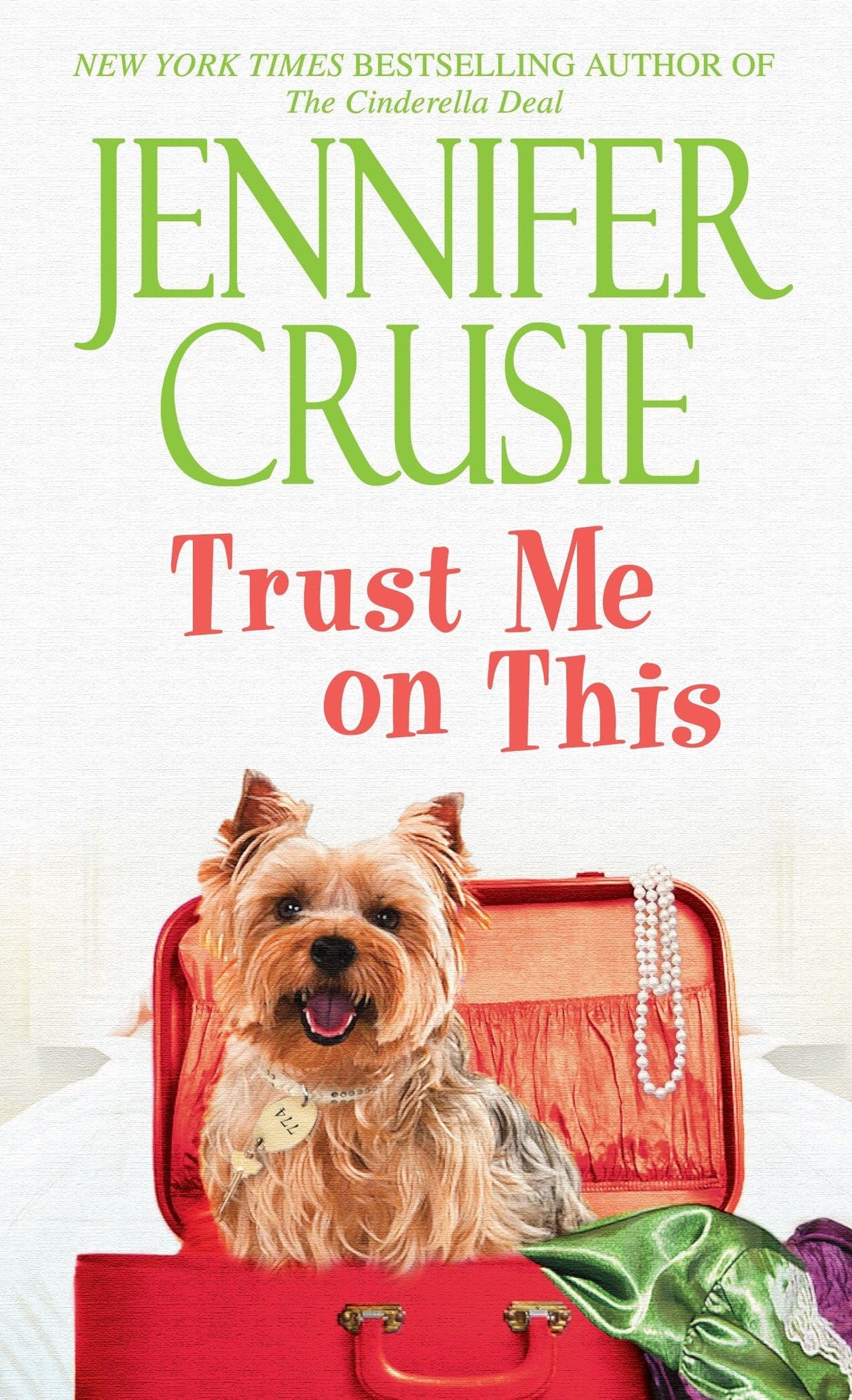 Trust Me on This: A Novel