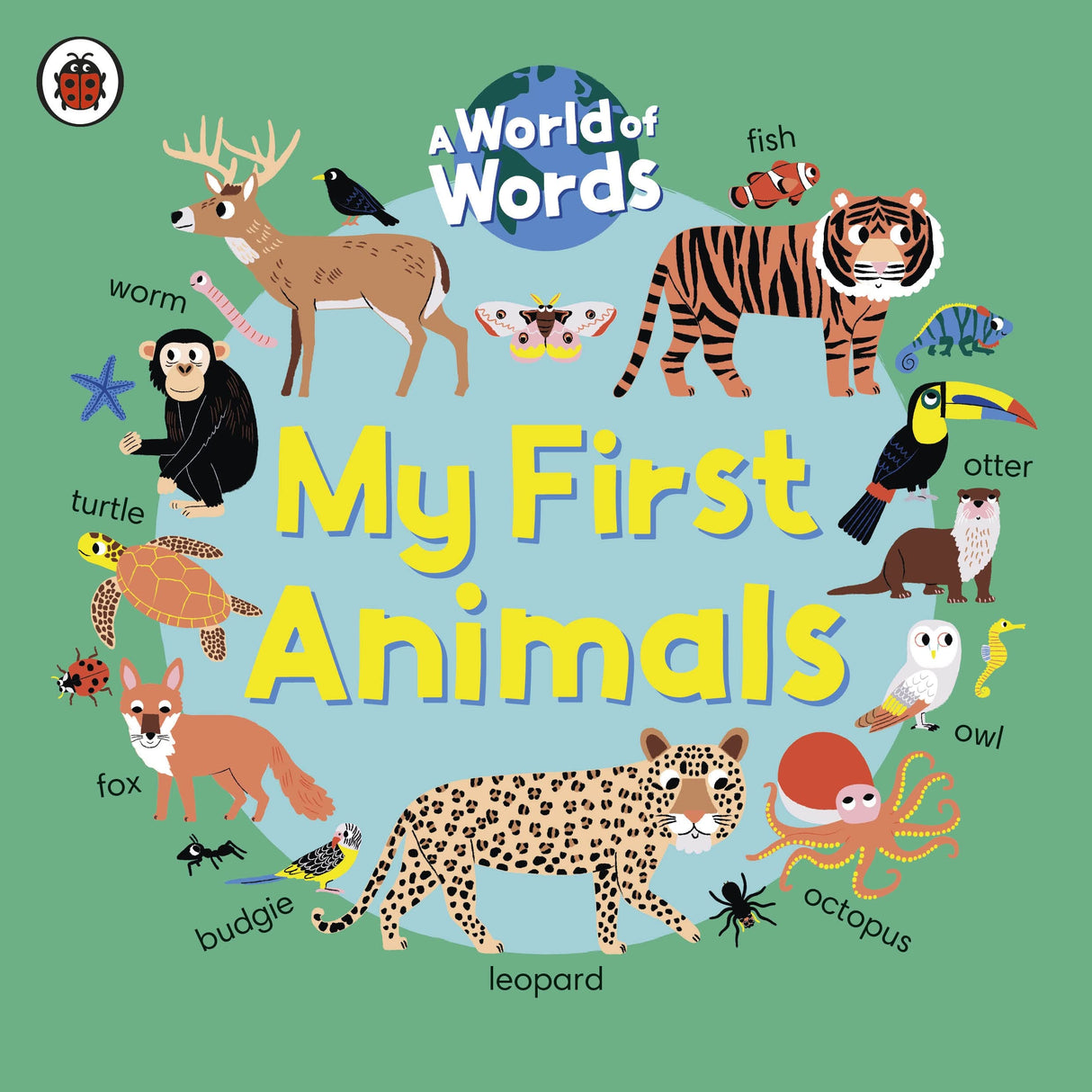 My First Animals: A World of Words - Retail Maharaj