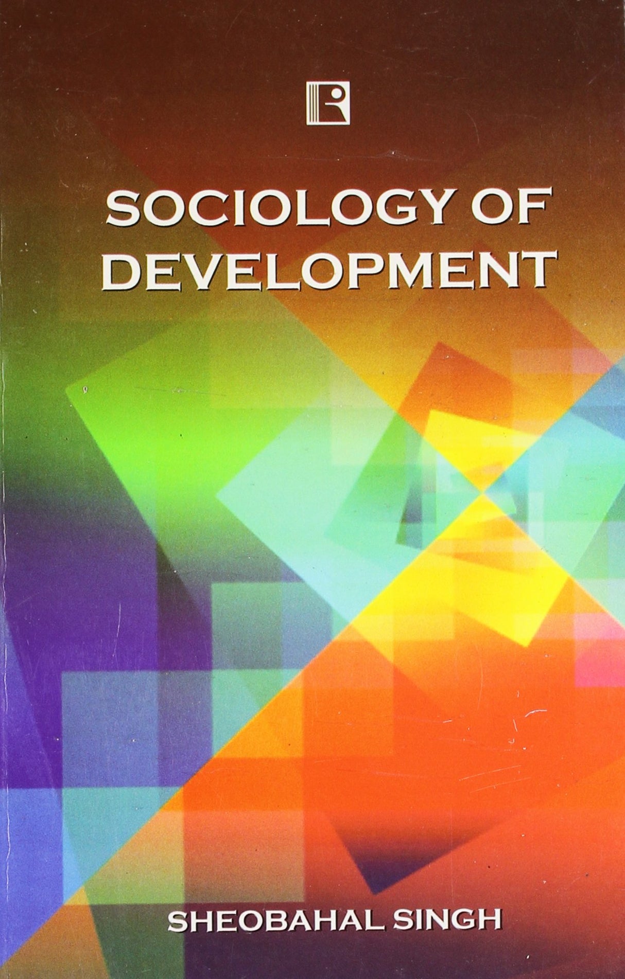 Sociology of Development - Retail Maharaj