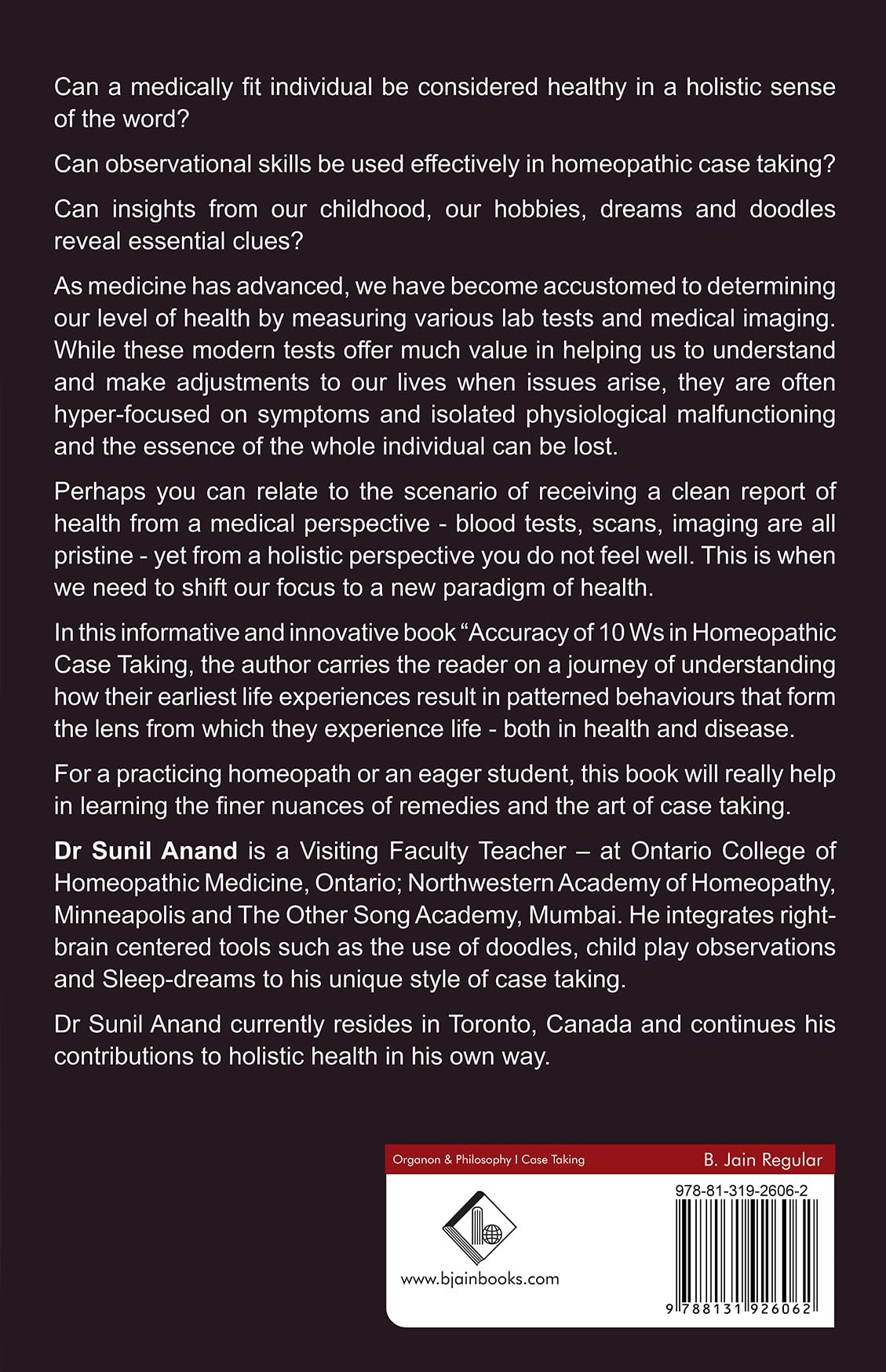 Accuracy Of 10ws In Homeopathic Case Taking – An Extension to the 7 Ws of Boenninghausen - Retail Maharaj