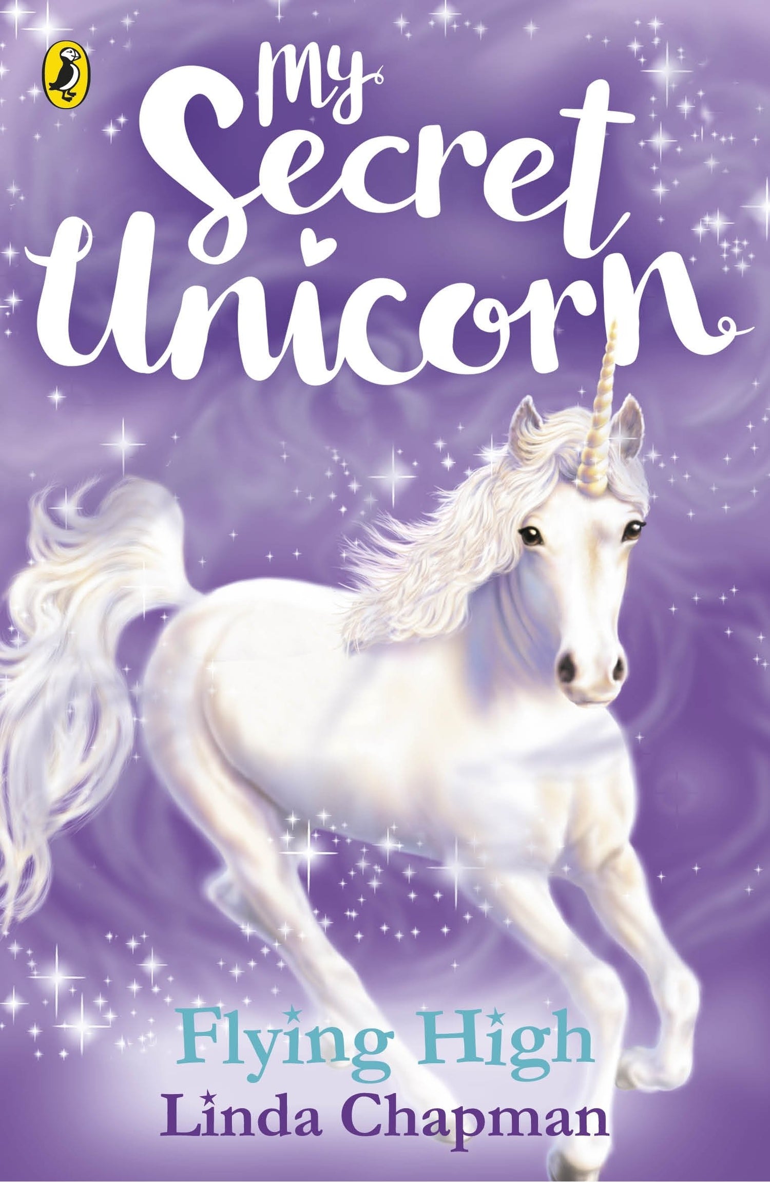 My Secret Unicorn: Flying High (My Secret Unicorn, 3) - Retail Maharaj