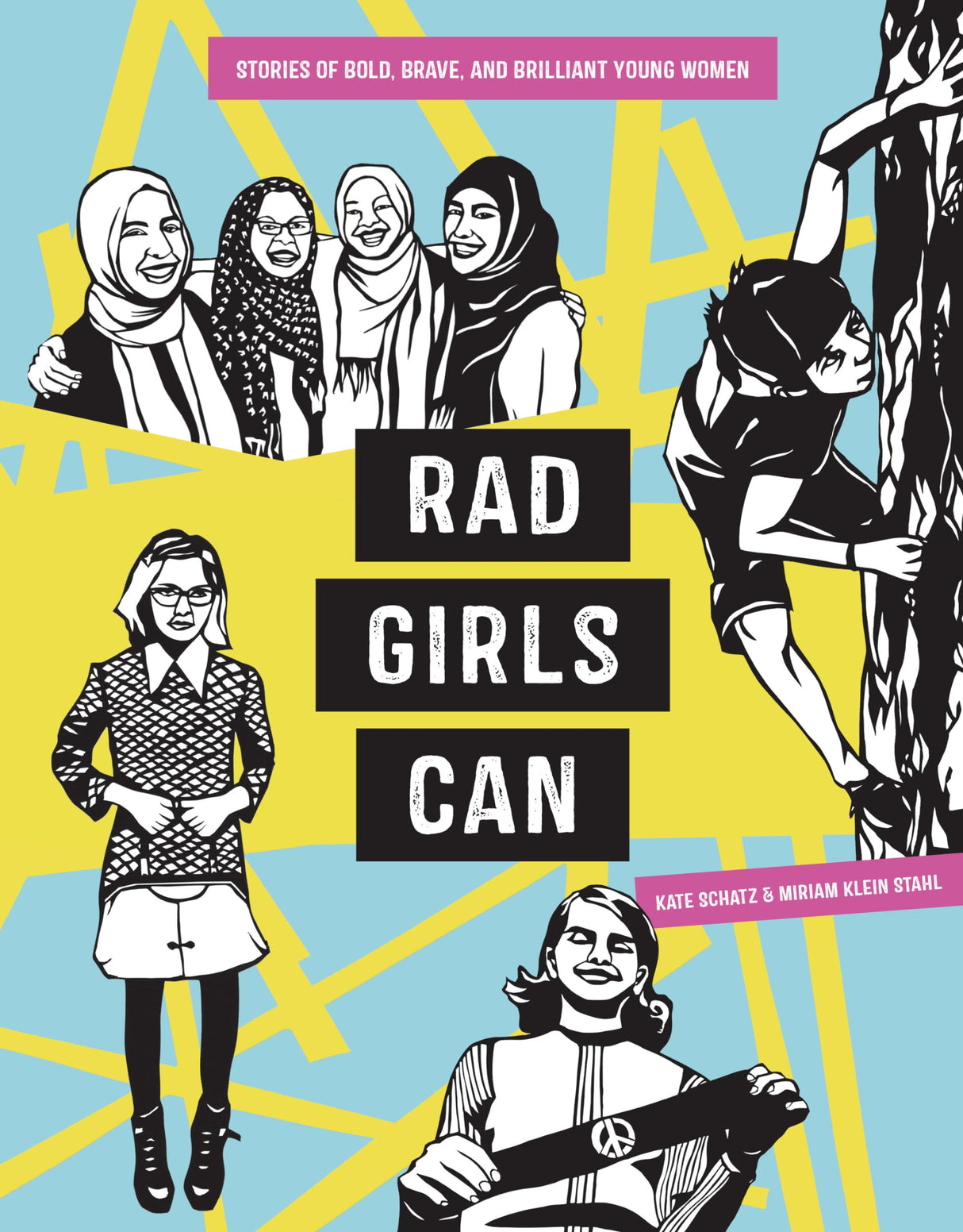 Rad Girls Can: Stories of Bold, Brave, and Brilliant Young Women (Rad Women) - Retail Maharaj