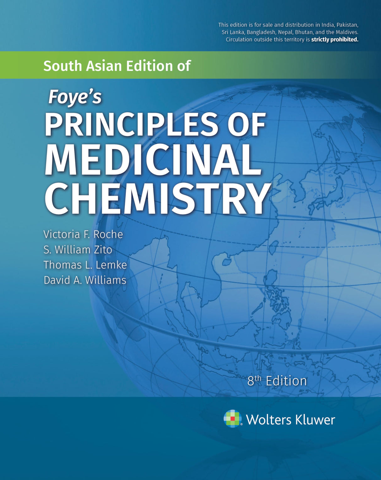 Foye's Principles of Medicinal Chemistry, 8th South Asian ed
