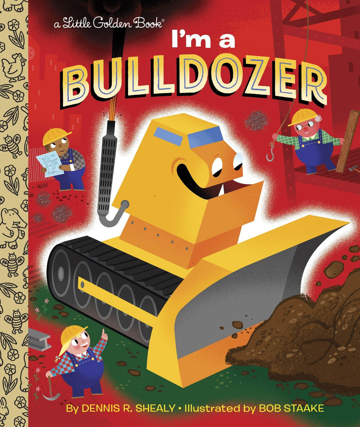 I'm a Bulldozer (Little Golden Book)