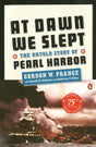 At Dawn We Slept: The Untold Story of Pearl Harbor; Revised Edition - Retail Maharaj