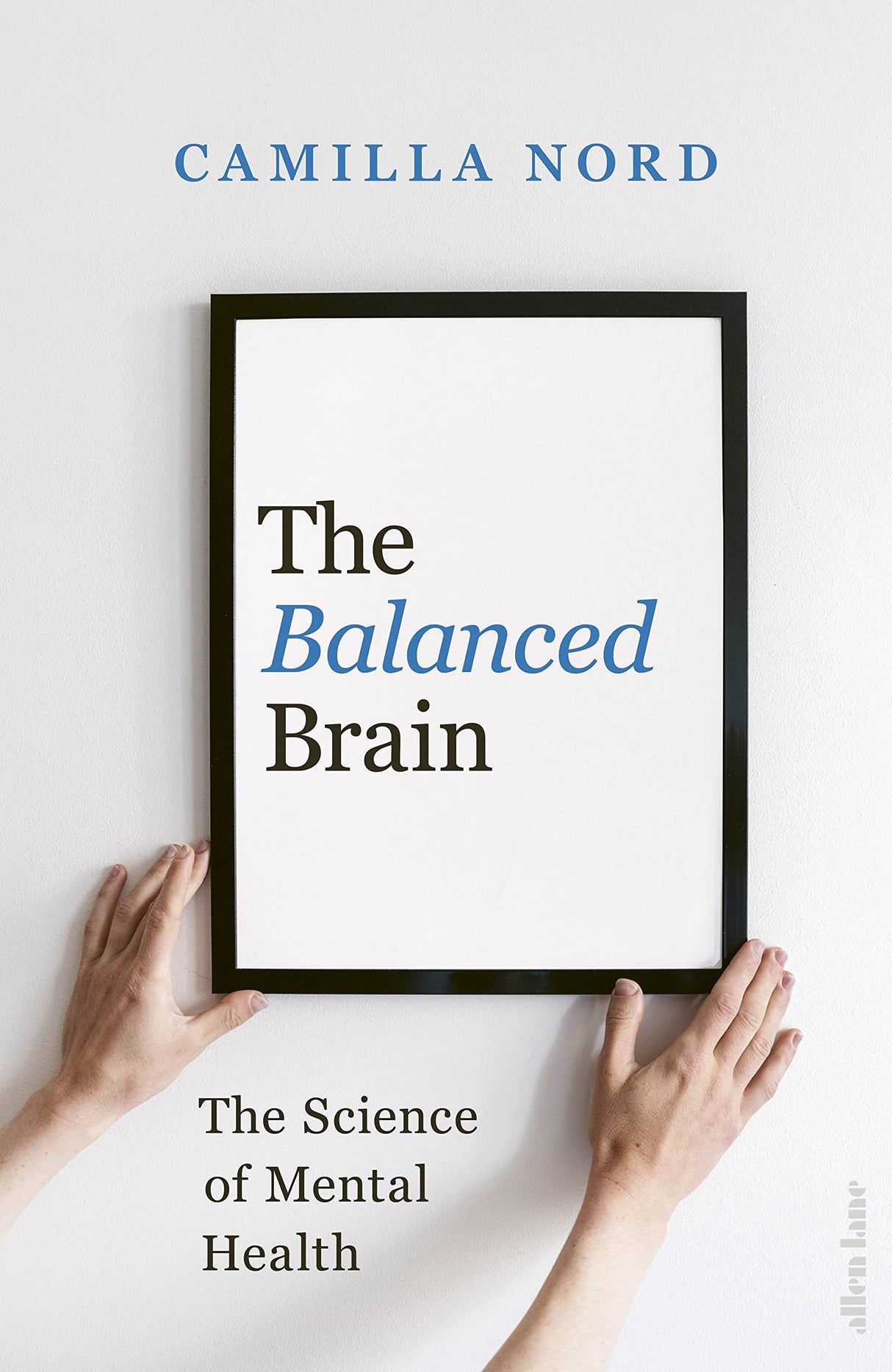 The Balanced Brain: The Science of Mental Health - Retail Maharaj